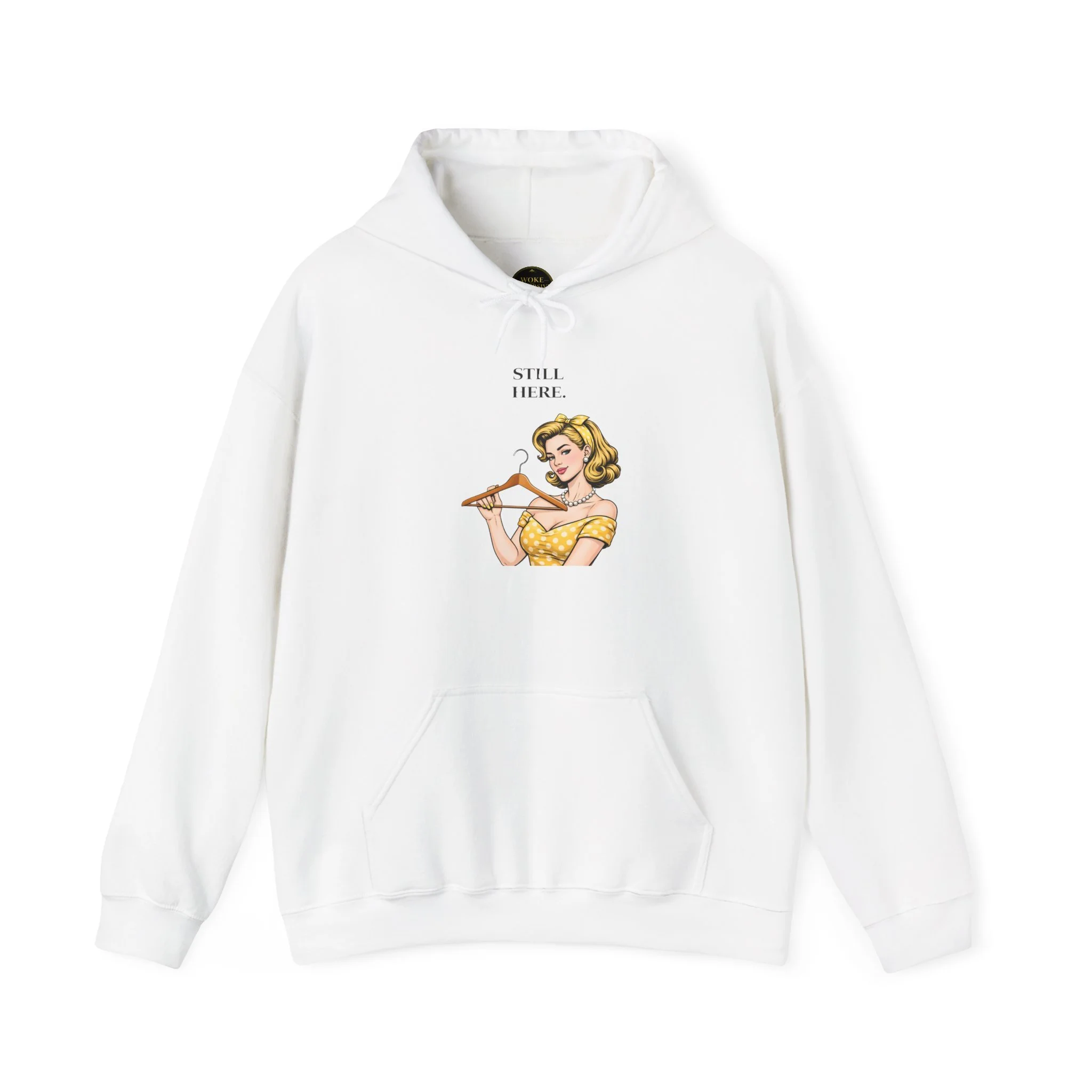 Still Here Hoodie