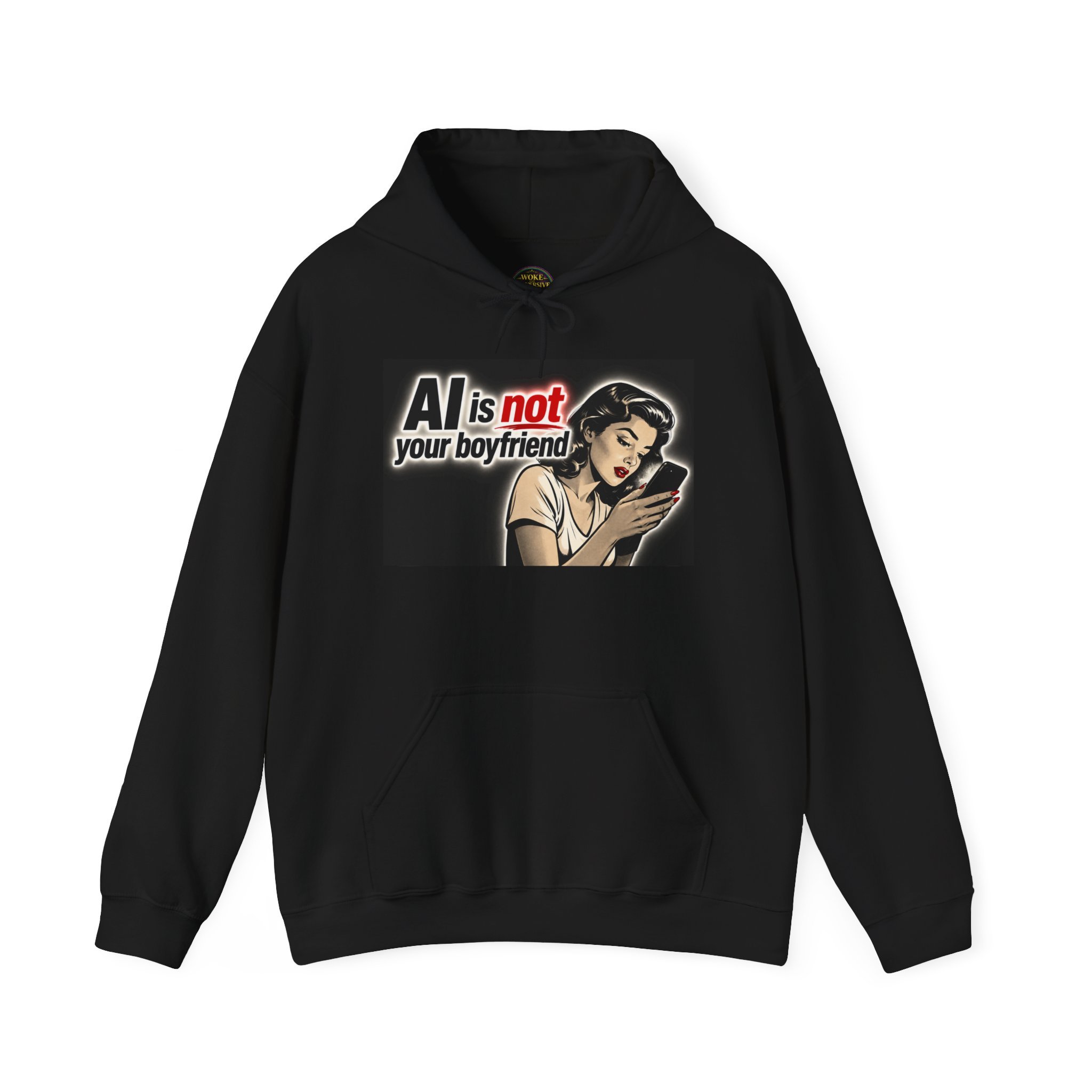 AI is not your boyfriend Hoodie