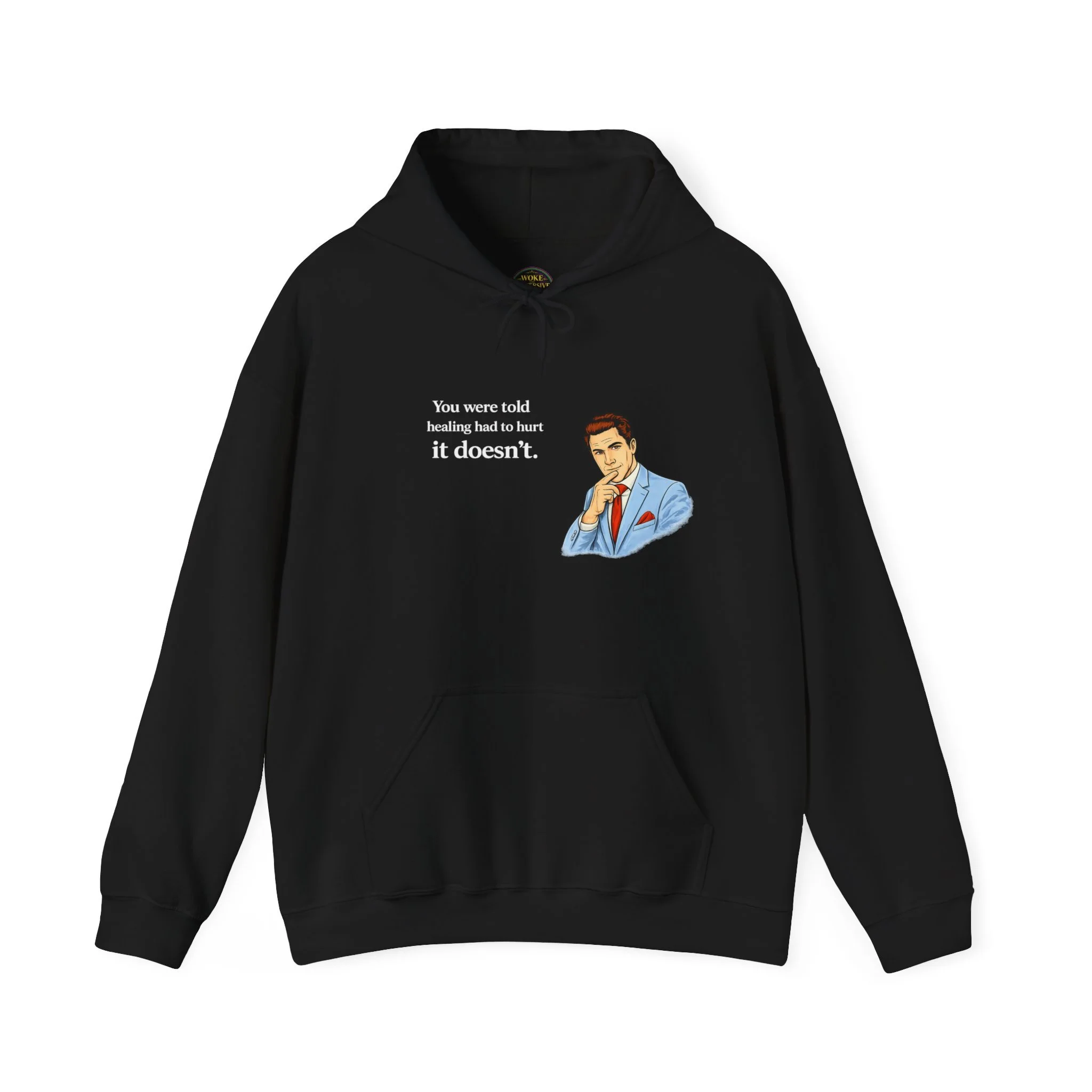 You were told healing had to hurt. It doesn’t.  Hoodie