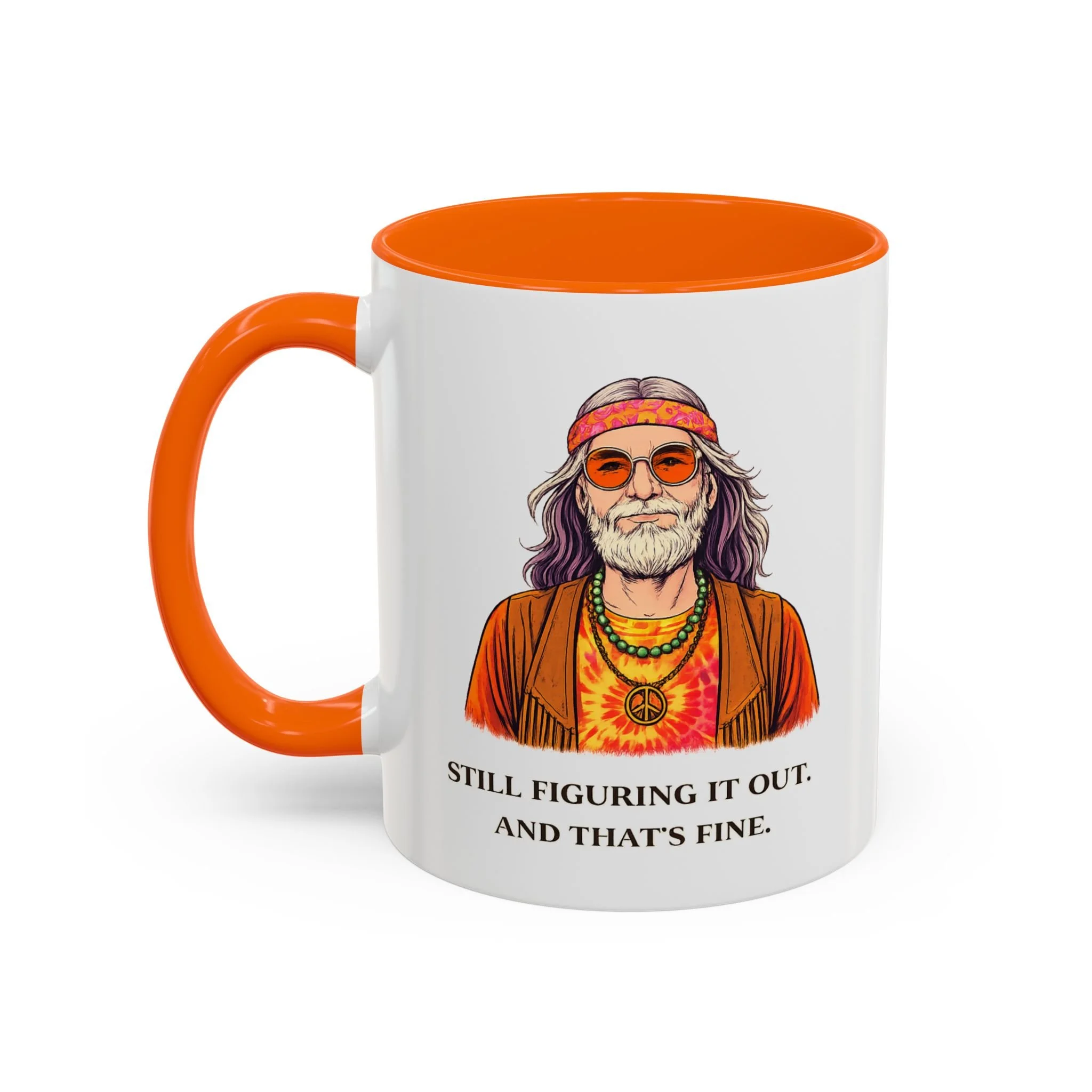 Still Figuring It Out. And That's Fine. Mug  (11/15oz)