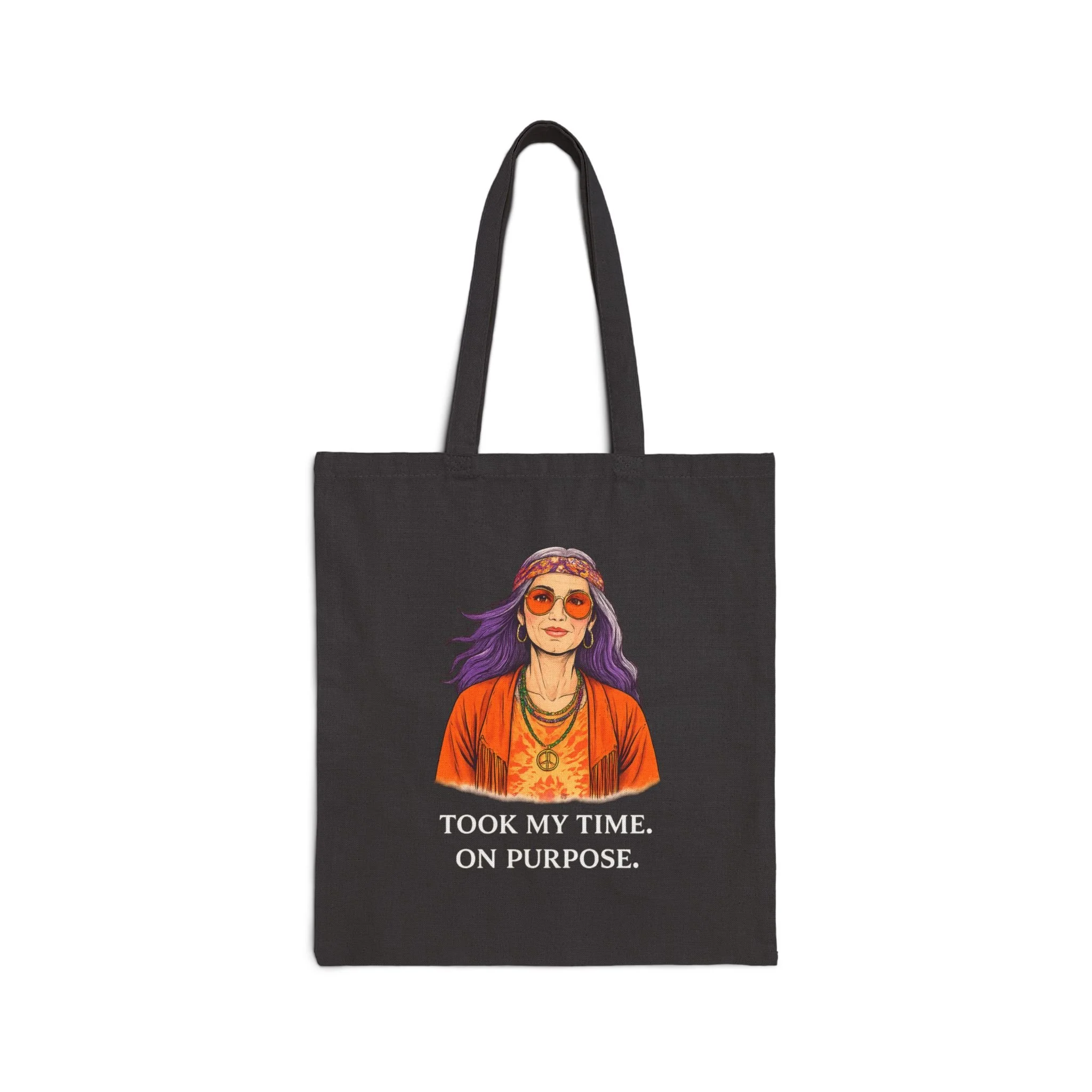 Took My Time. On Purpose. Canvas Tote