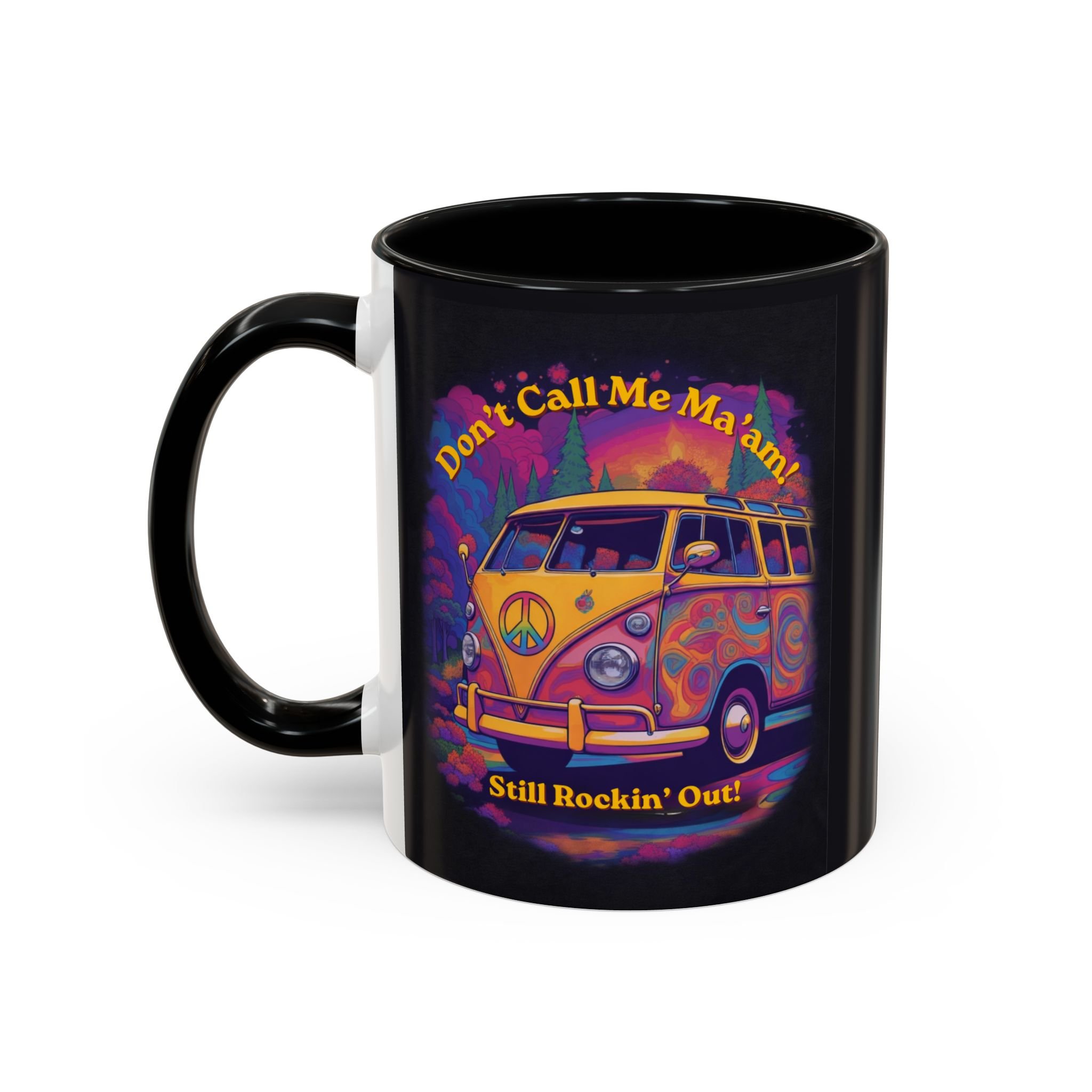 Don’t Call Me Ma’am Still Rockin' Out Mug (11/15 oz)