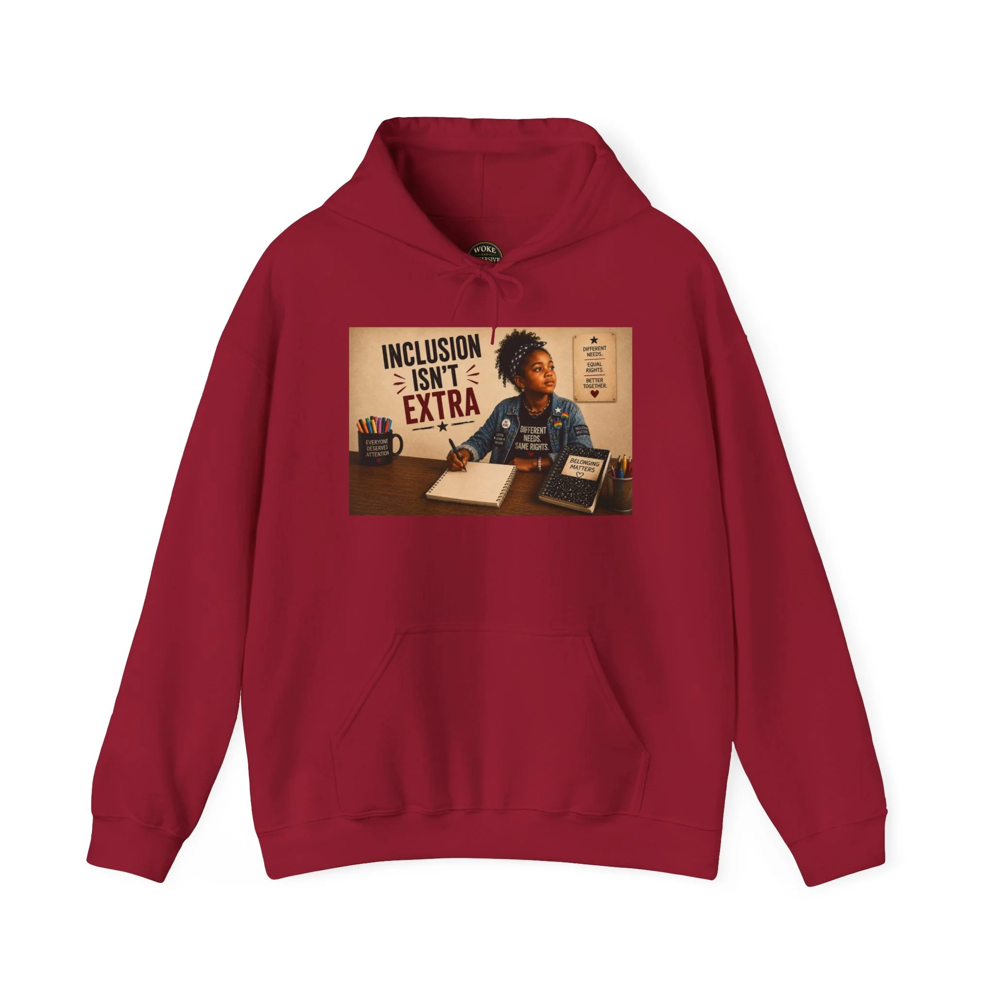 Inclusion Isn't Extra Hoodie