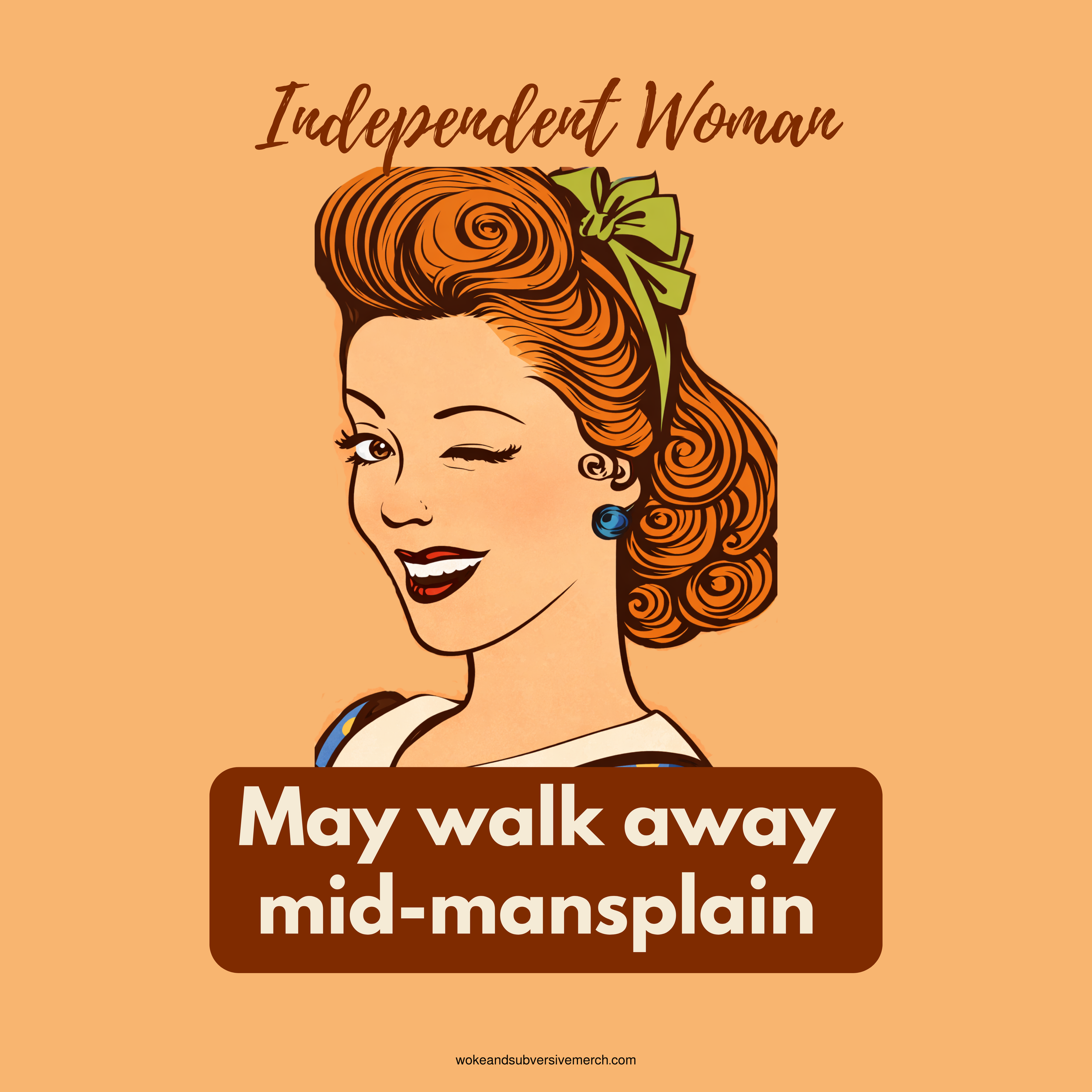 Independent Woman Mansplain.png