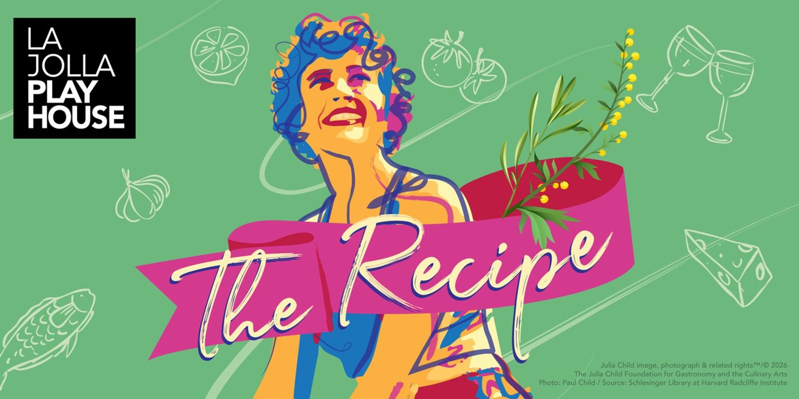 A delicious new play about the early life of an endlessly fascinating character – Julia Child, a girl from Pasadena – and her path from failure to success.   Next steps to be announced soon. 