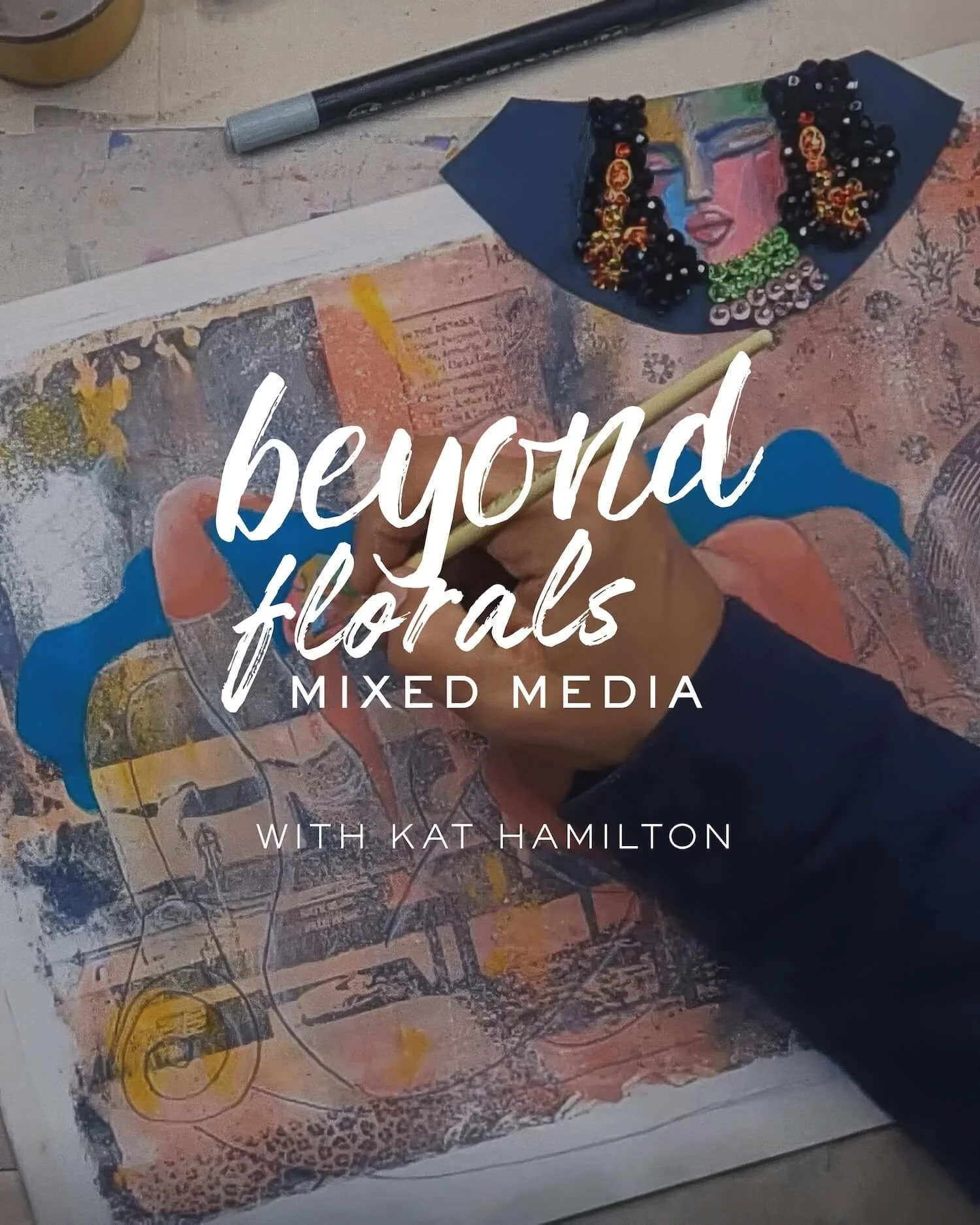 Beyond Florals in Mixed Media