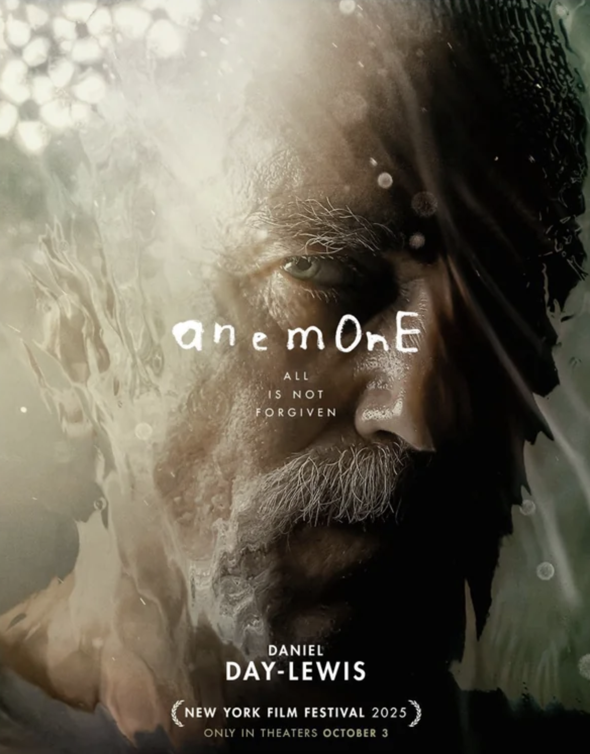 A movie poster for 'Anemone' featuring a close-up of an elderly man's face, partially obscured by water or soap foam, with text indicating it is a film by Daniel Day-Lewis, showing at the New York Film Festival in 2025, opening in theaters October 3.