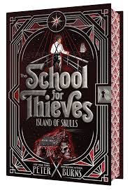 Cover of the book "School for Thieves" by Peter J. Burns, featuring a dark, art deco design with a figure sitting on a ledge above the title.