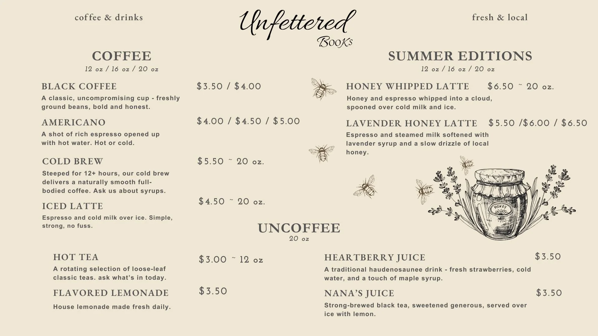 Menu from a cafe named Unfettered Books featuring coffee and drinks, summer editions, and other beverages with illustrations of bees and lavender around a honey jar.