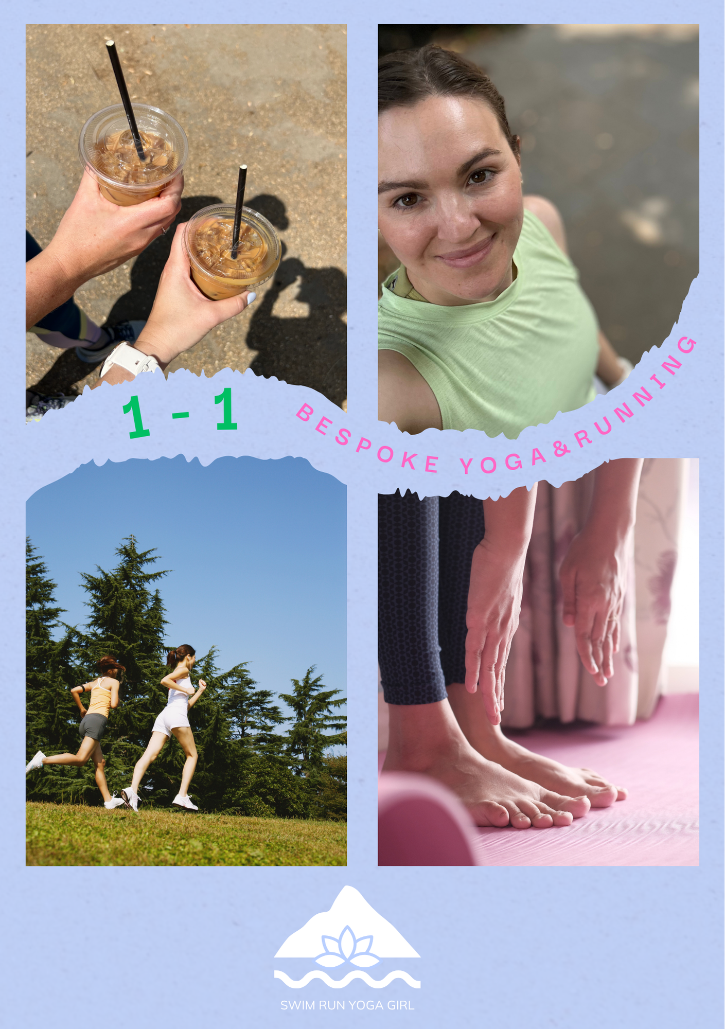 Collage of four images with pastel purple background and text. Top left: Two hands holding iced coffee drinks with straws on sandy ground. Top right: Woman with brown hair and fair skin smiling, wearing a light green tank top. Bottom left: Two women jogging outdoors among trees on a sunny day. Bottom right: Close-up of people in yoga poses, hands and feet on yoga mats. Title text: "1-1 Be Spoke Yoga & Running."
