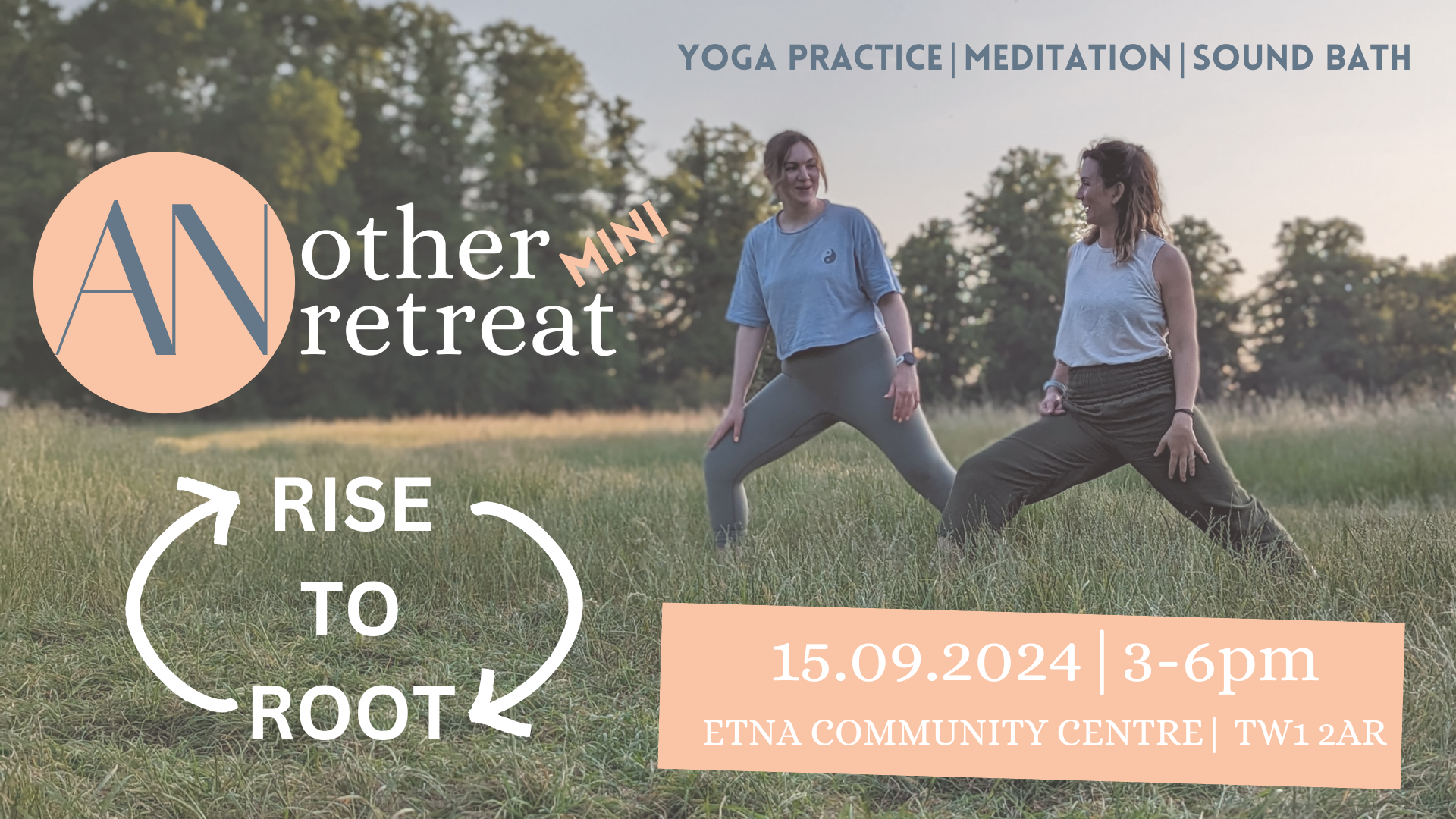 Two women practicing yoga outdoors in a grassy field during sunrise or sunset, with mountains and trees in the background. Overlaid text promotes a retreat with activities like yoga, meditation, and sound bath on September 15, 2024, from 3 to 6 p.m. at the Etna Community Centre.