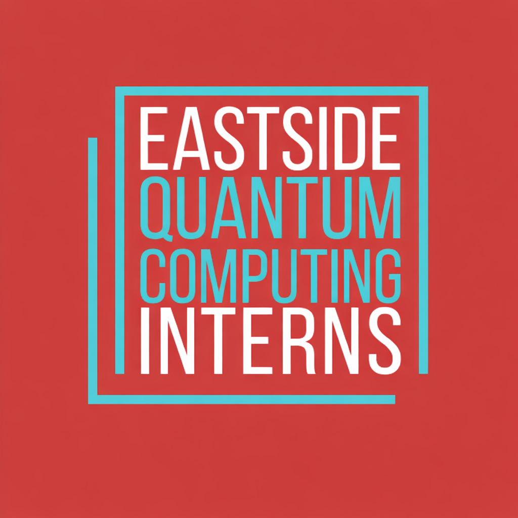 Eastside Quantum Computing Interns