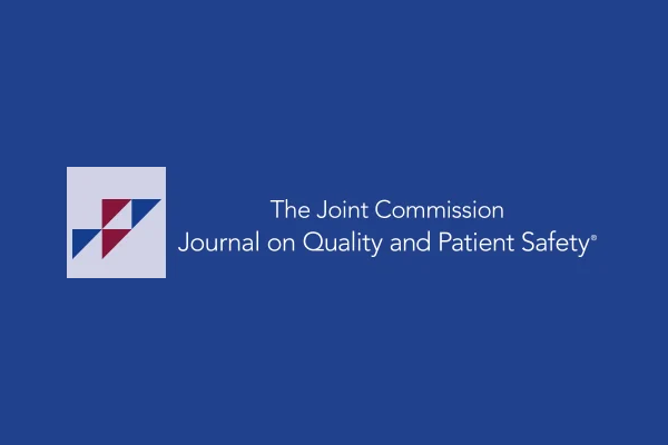 The Joint Commission Journal on Quality and Patient Safety