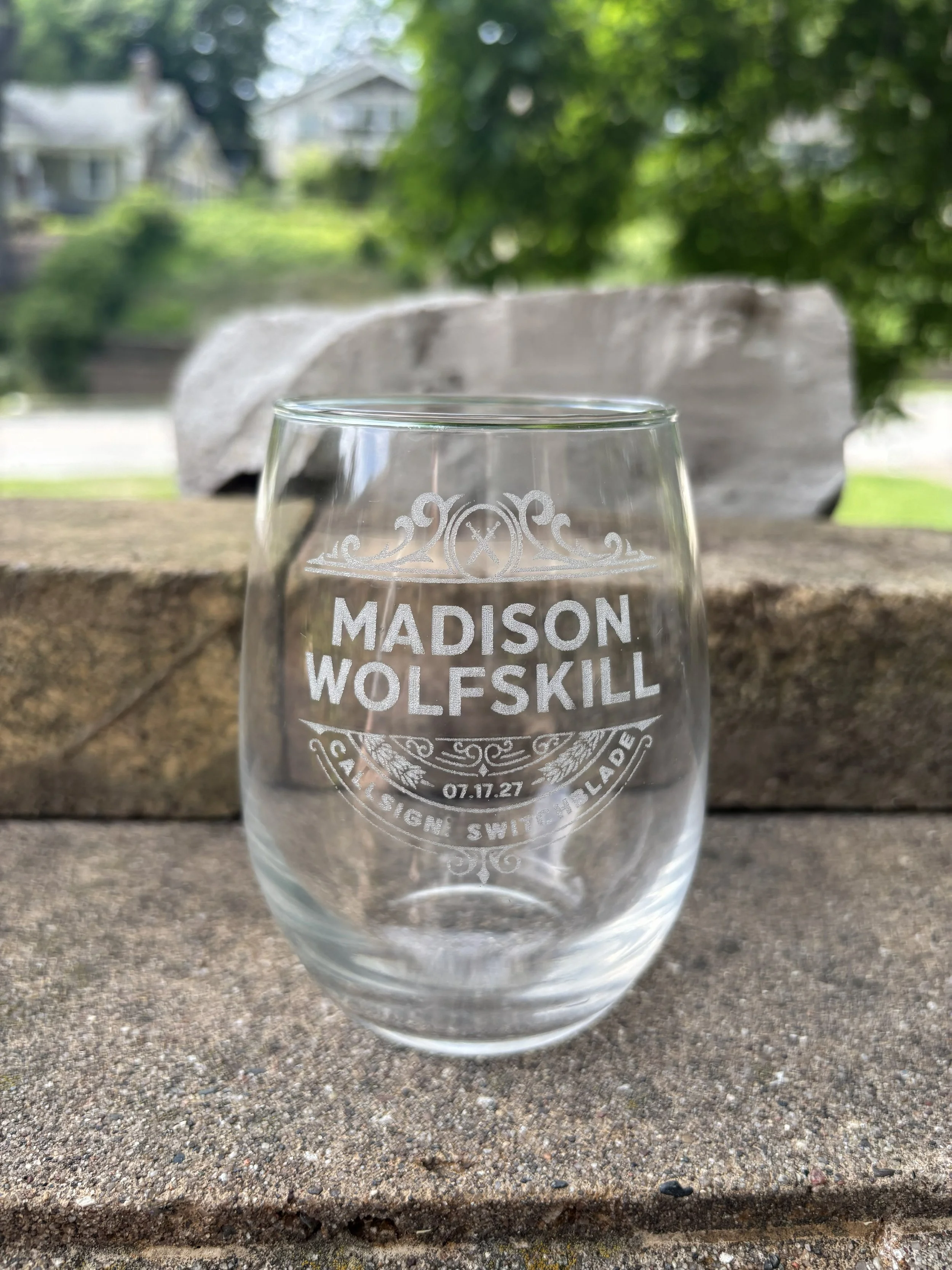 Since the groom had some things made for himself and his groomsmen, I didn't want to leave out the bride, so I engraved a wine glass for her as a gift.  Hope she likes it!