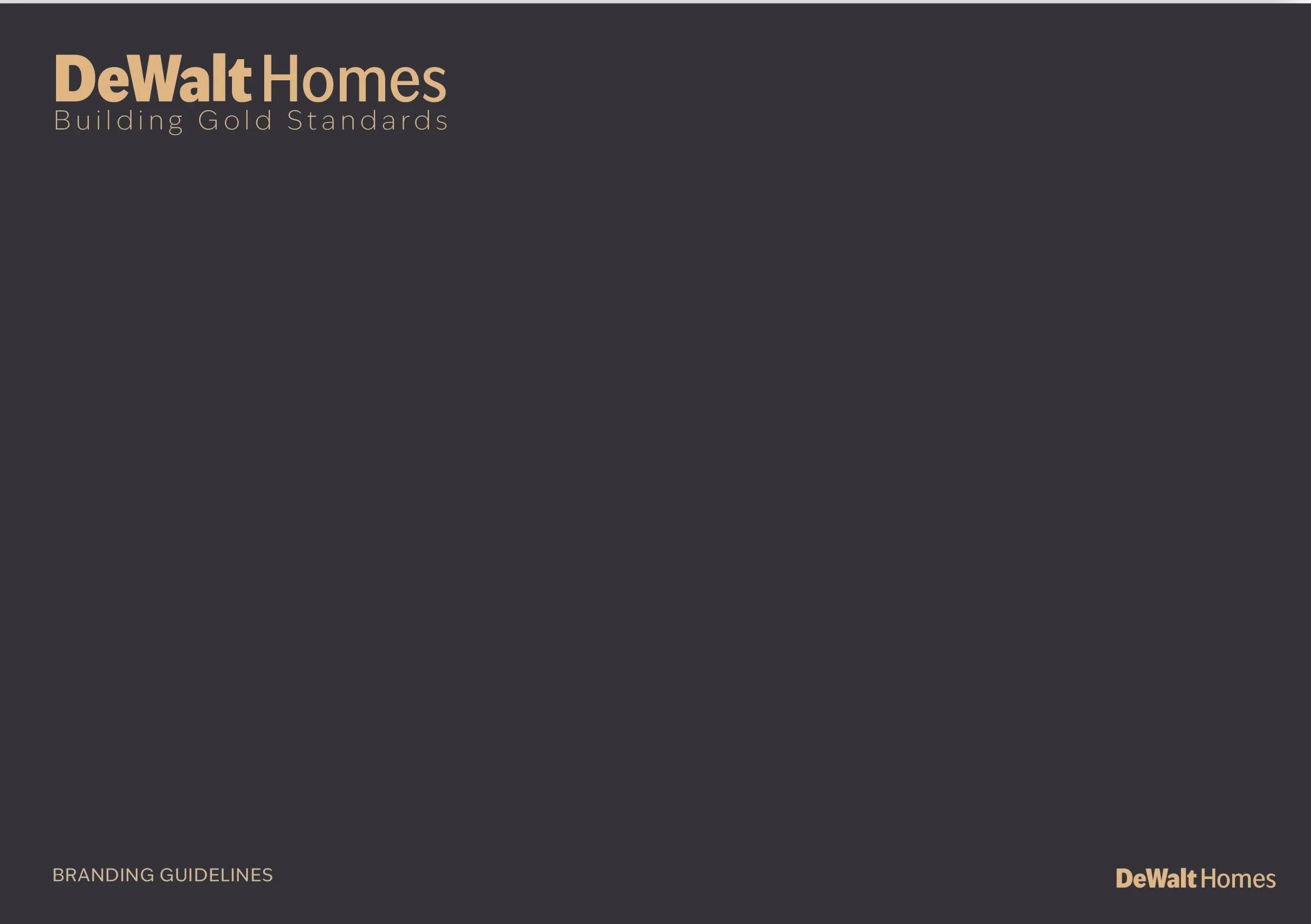DeWalt Homes branding guidelines document cover with DeWalt Homes logo, tagline 'Building Gold Standards,' and text indicating 'BRANDING GUIDELINES'.