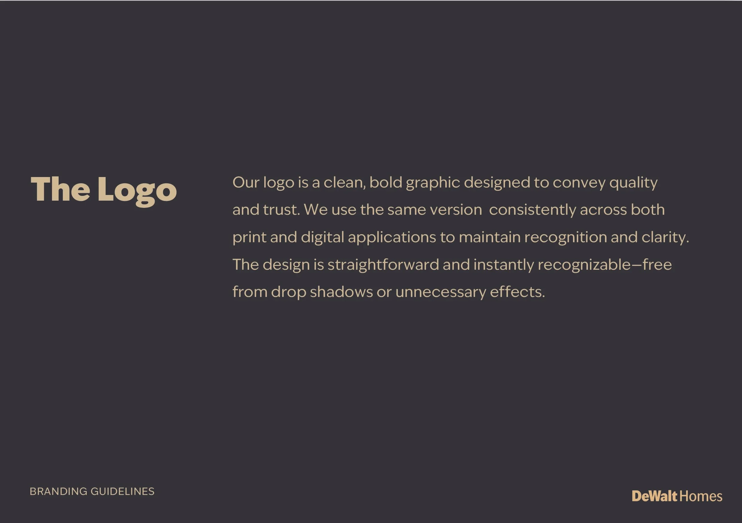 Black background with beige bold text that says 'The Logo' and smaller beige text explaining branding guidelines, with the DeWalt Homes logo in the bottom right corner.