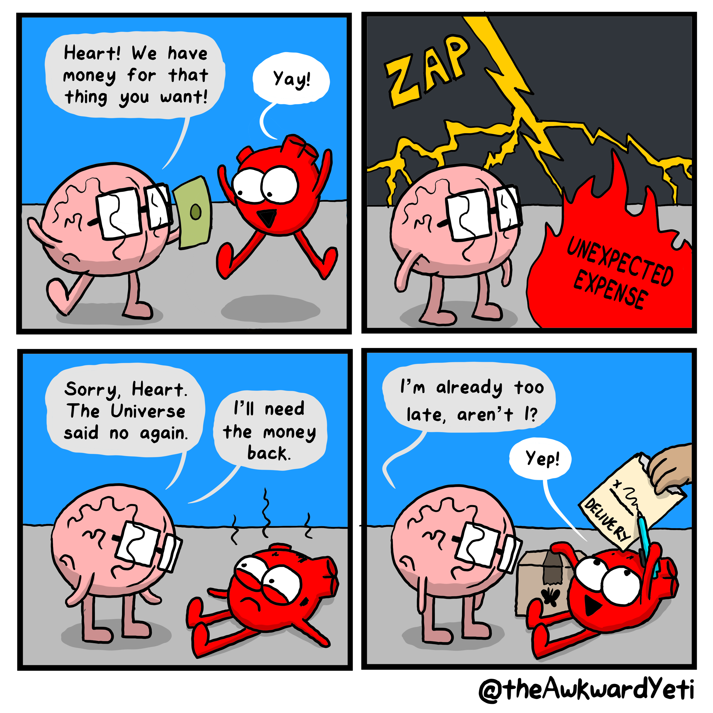 A comic strip featuring a brain and a red heart talking. The heart is excited because they have money for something. The brain looks worried as lightning and fire appear, indicating an unexpected expense. The heart is disappointed and says the univer