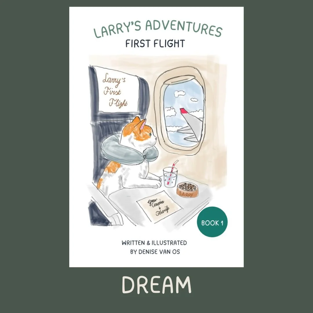 DREAM ✨

Book 1 of Larry&rsquo;s Adventures is called First Flight.

A story for every child who has ever wondered:
&ldquo;What if my dream is too big for me?&rdquo;

Larry doesn&rsquo;t know if cats are made for flying.
He only knows he can&rsquo;t 