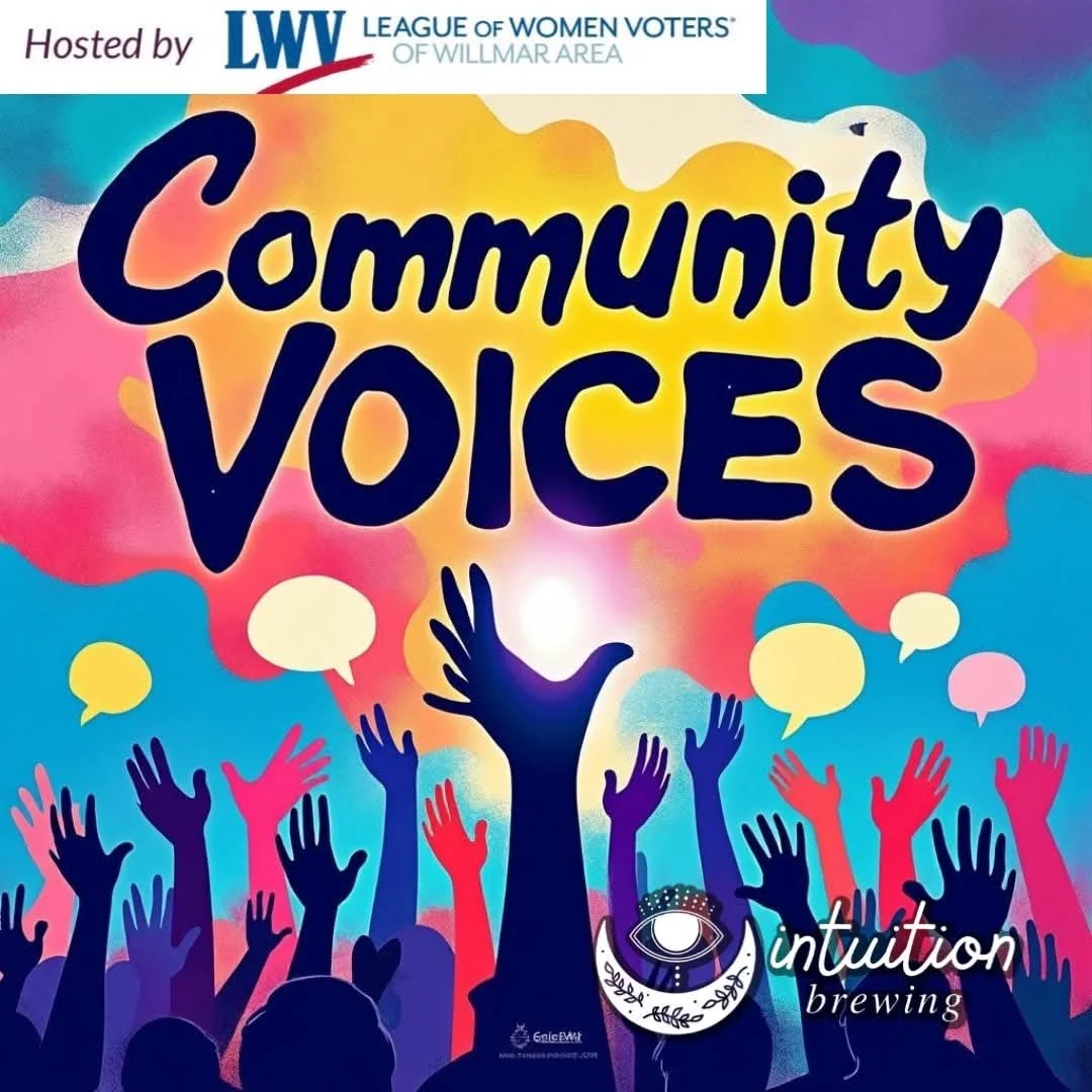 A poster for a community event hosted by the League of Women Voters of Willmar Area, titled 'Community Voices'. The background features colorful silhouettes of raised hands and speech bubbles, with a prominent hand reaching upwards. The event is associated with Intuition Brewing, symbolized by a logo of an eye within a circle. The design uses bright, vibrant colors and a playful font.