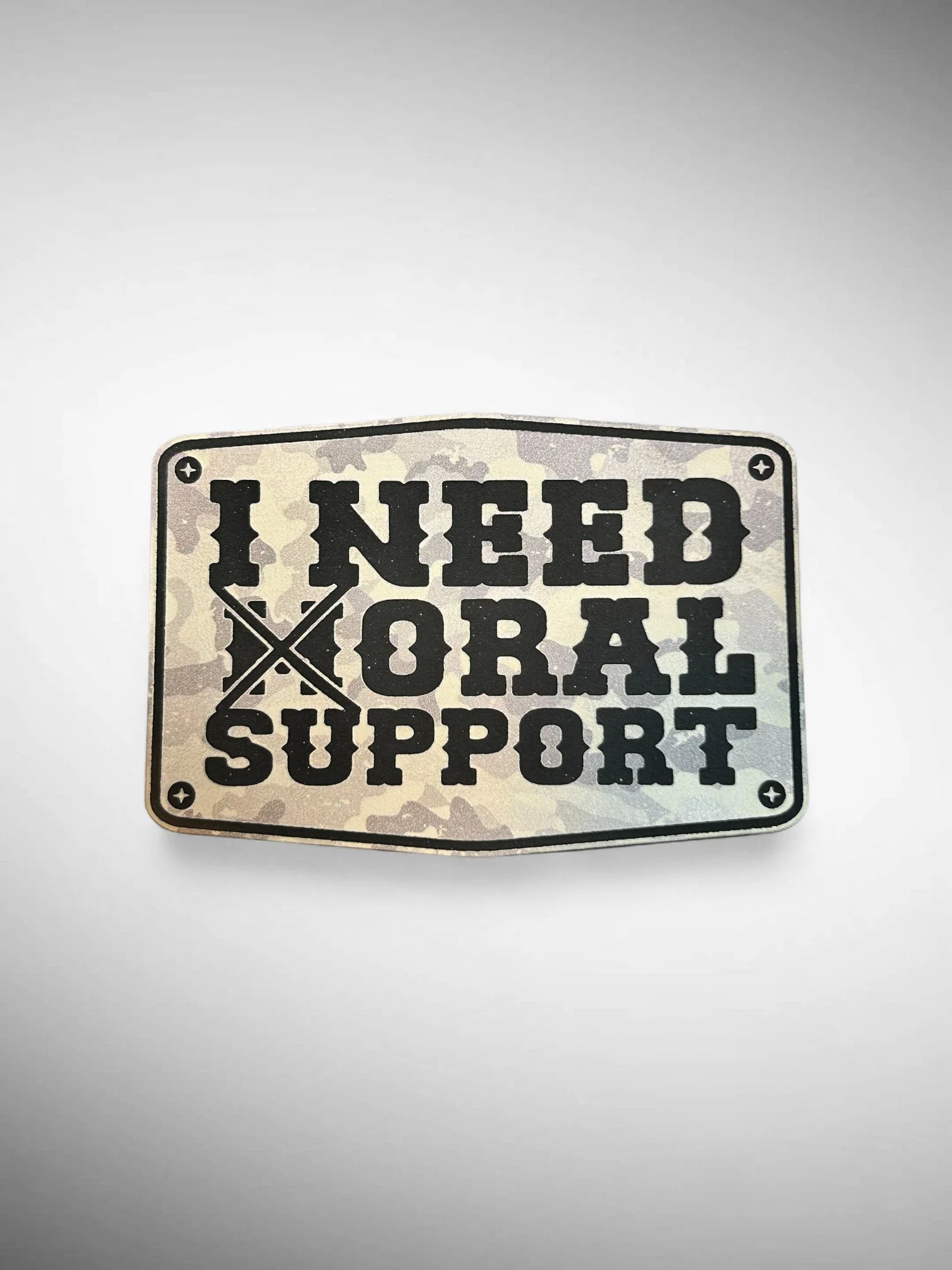 I Need Moral Support_Camo.jpg