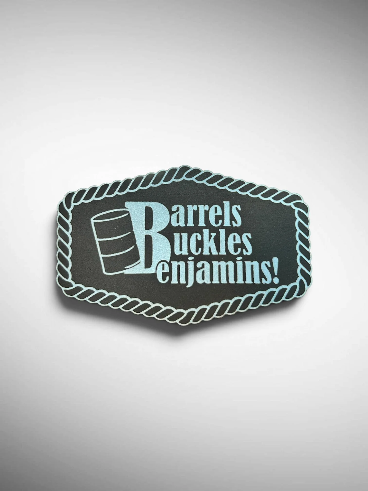 Barrels,Buckles & Benjamins.jpg