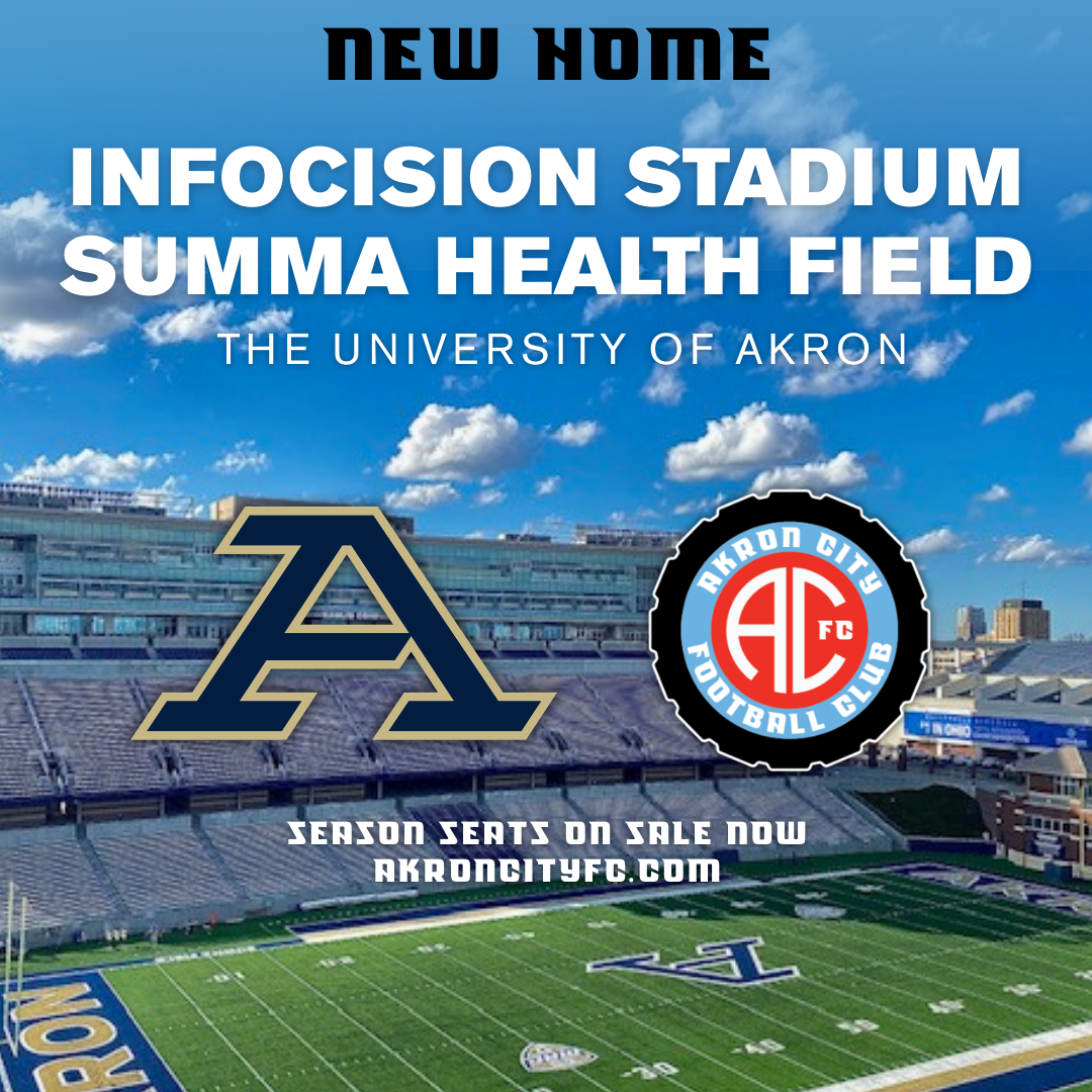 Akron City FC Announces InfoCision Stadium-Summa Health Field as New Home Venue