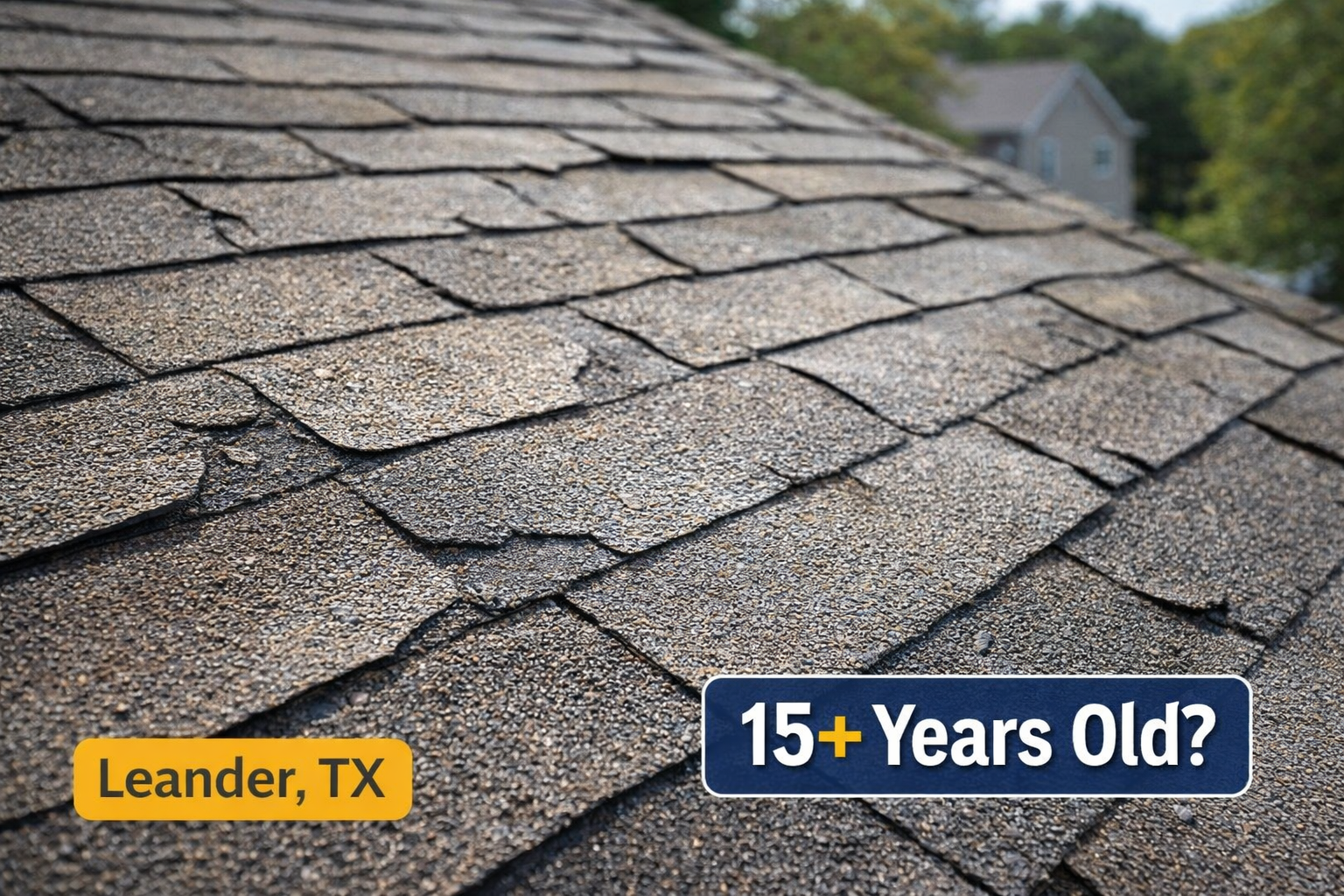 How Long Does a Roof Last in Texas? (What Homeowners in Leander Should Know)