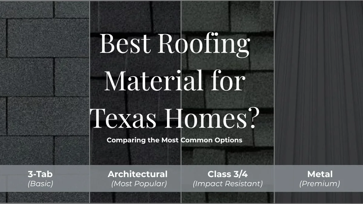 What Is the Best Roofing Material for Texas Homes? 2026 Guide
