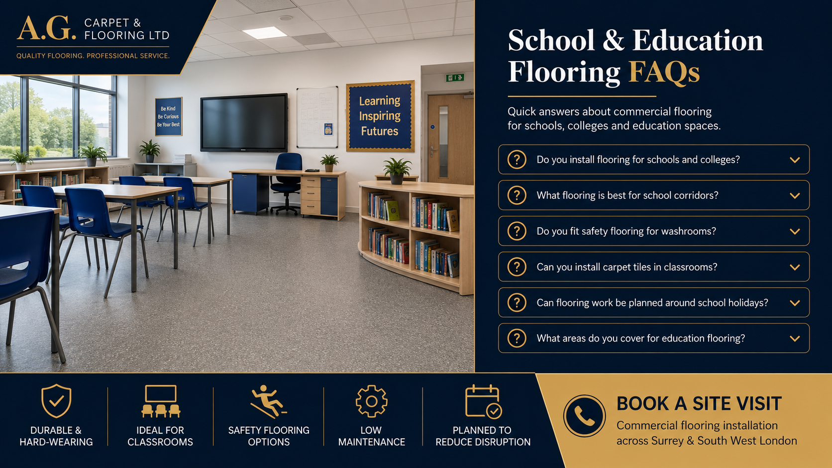 School and education flooring FAQs for carpet tiles, safety vinyl, LVT, classrooms, corridors, washrooms and commercial flooring installation by A.G. Carpet & Flooring across Surrey and South West London.