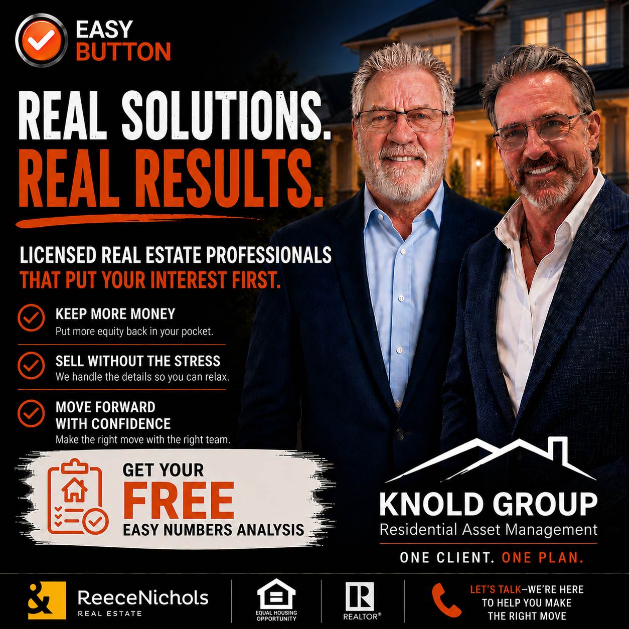 An advertisement for Knold Group real estate services featuring two men in suits standing in front of a house at night. The ad emphasizes real solutions and results, with a list of benefits like keeping more money, selling without stress, and moving forward with confidence. It offers free easy numbers analysis and includes contact information for Reece Nichols and real estate icons.