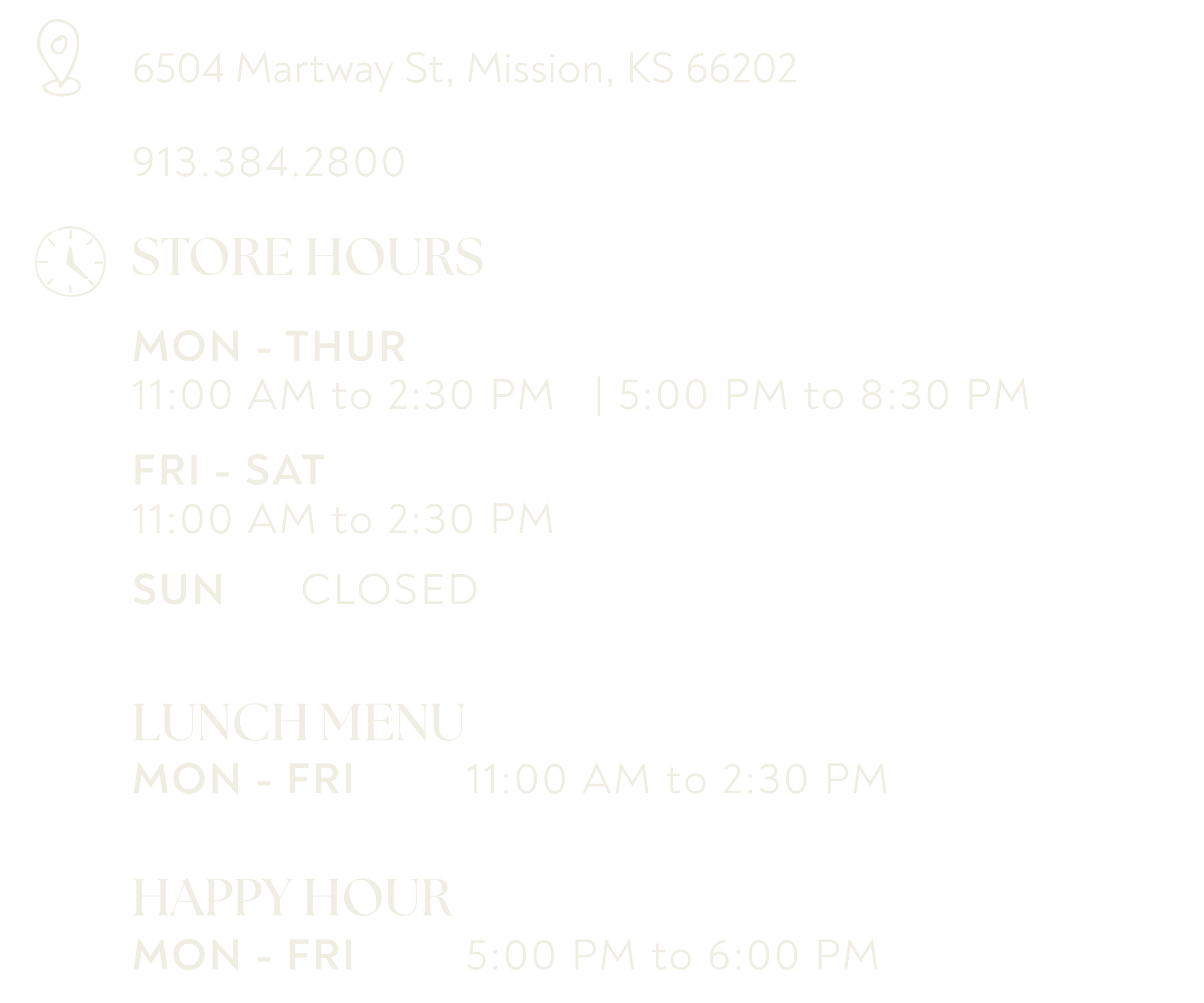 Restaurant sign displaying address, phone number, store hours, lunch menu, and happy hour times.