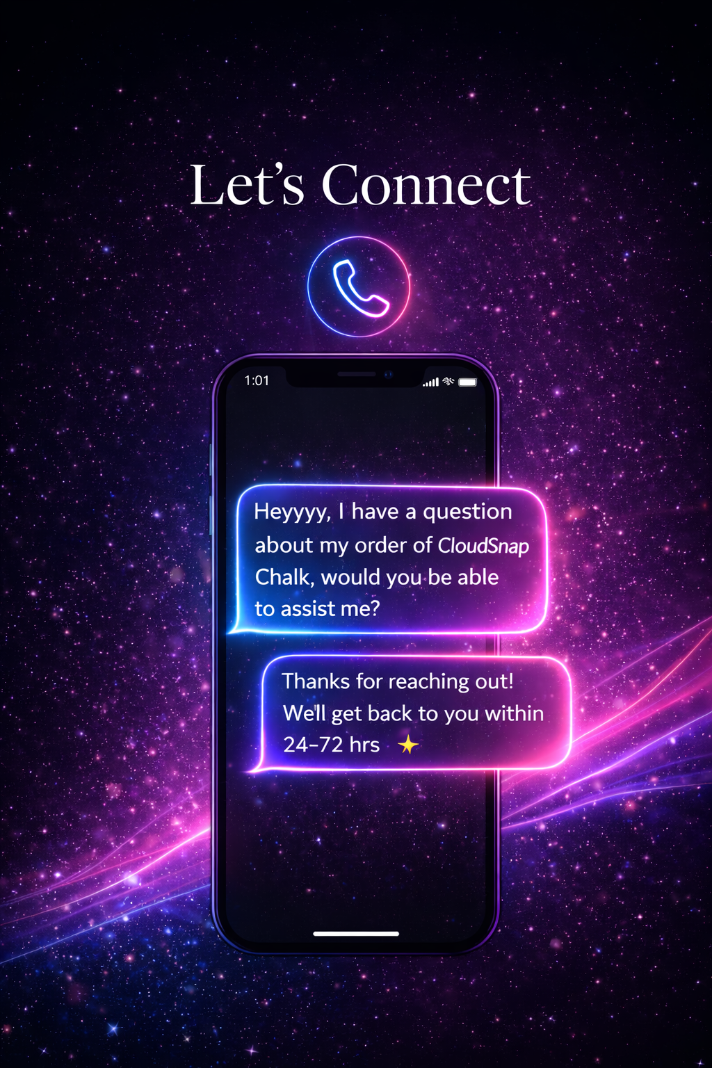 A digital illustration with a cosmic background featuring a smartphone and neon chat bubbles. Text reads 'Let's Connect' with a neon phone icon above the phone screen. The chat bubbles show a conversation about customer support for an order.