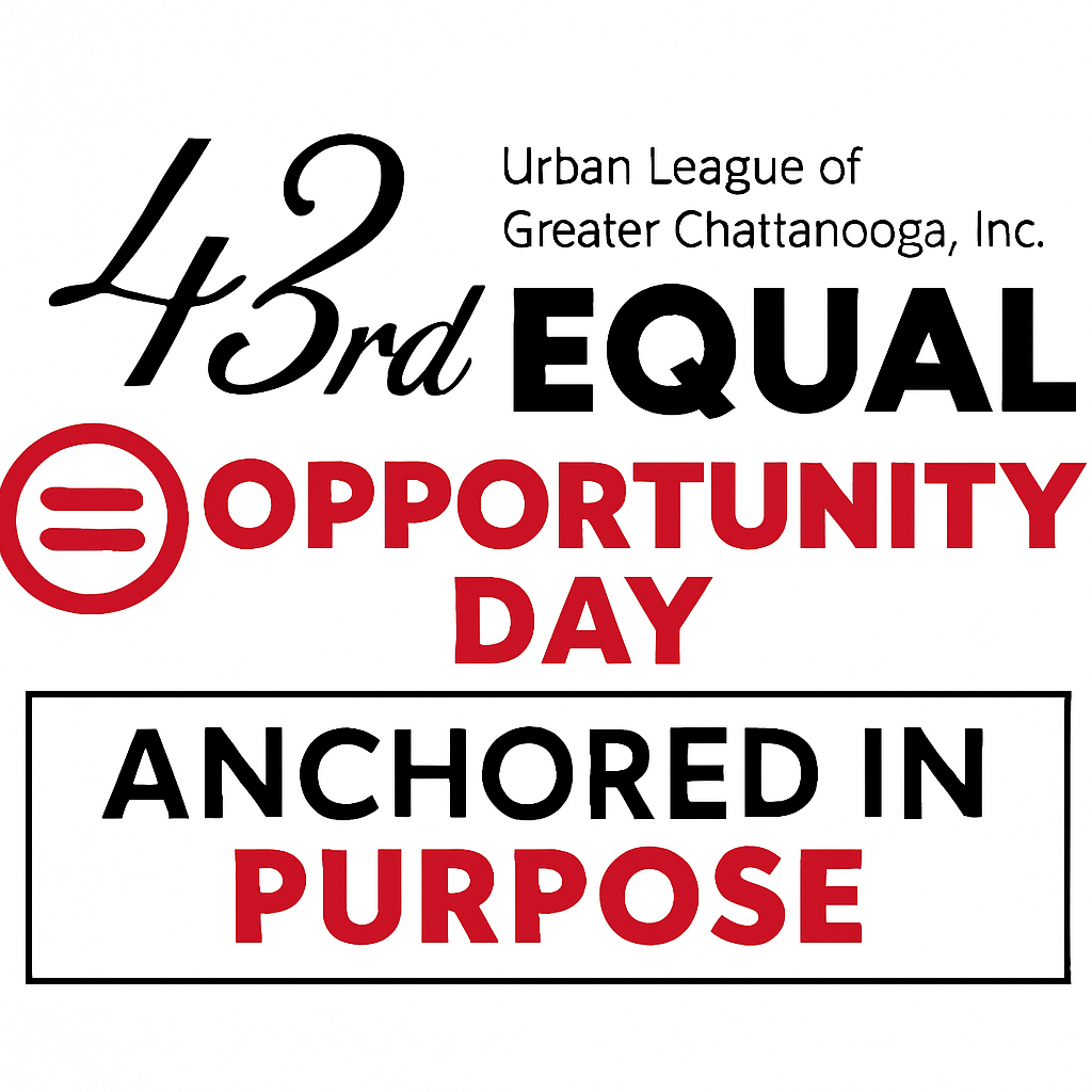 Logo of the Urban League of Greater Chattanooga, Inc., with text indicating the 43rd Equal Opportunity Day, emphasizing being anchored in purpose.