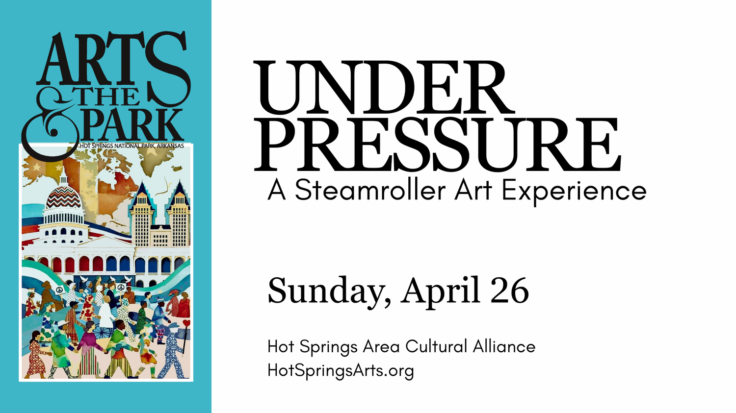 Under Pressure, A Steamroller Art Experience, April 26