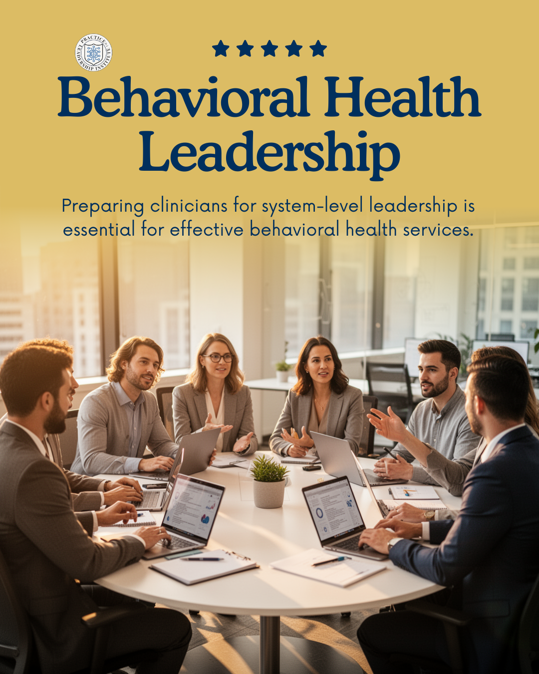 Why Behavioral Health Clinicians Need Leadership Development