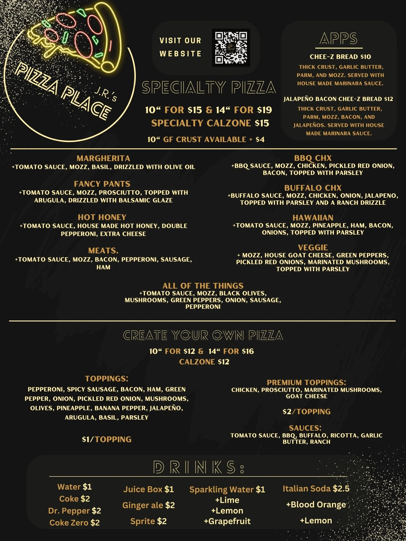 Pizza restaurant menu featuring specialty pizzas, create your own pizza options, and drinks. Highlighted items include a specialty calzone, various specialty pizzas with prices, and toppings. The menu also shows drink options like water, soda, and juice with prices.