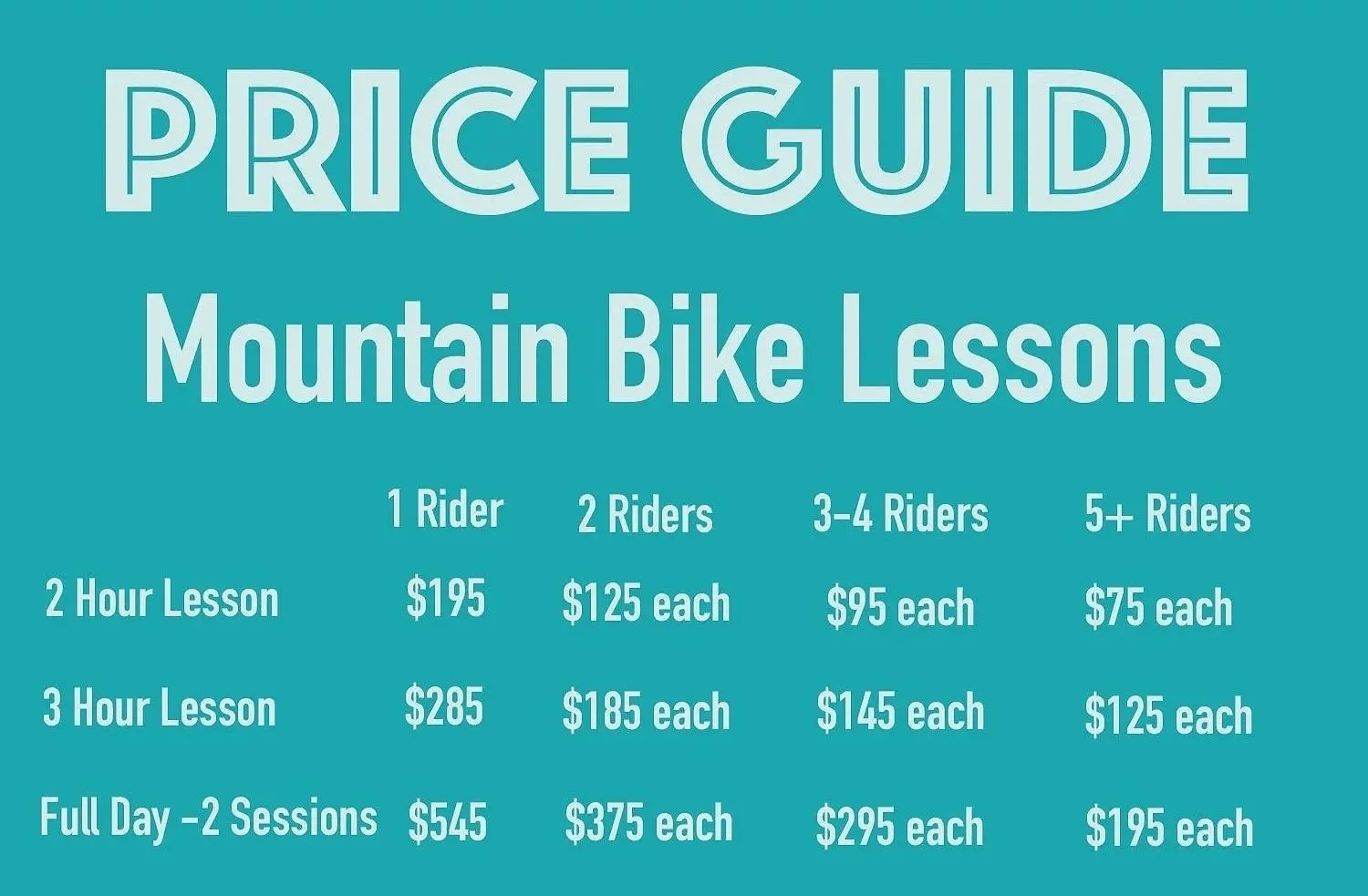 Price guide for mountain bike lessons showing rates based on the number of riders and lesson length, with prices for 1 rider, 2 riders, 3-4 riders, and 5 or more riders for 2-hour, 3-hour lessons, and full day with two sessions.
