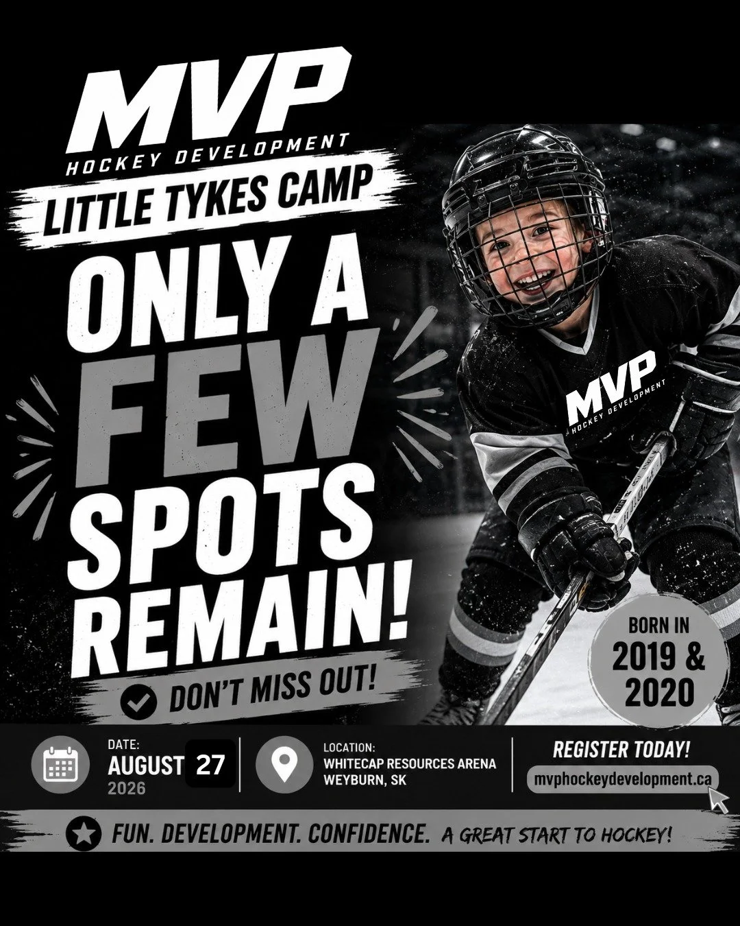 MVP Little Tykes

Join MVP Hockey Development this summer for our one day Little Tykes Skating + Skills Camp. 

Check out our website at www.mvphockeydevelopment.ca 
for details and registration. 

Be the MVP of your Development. Crush your Competiti