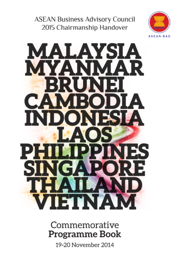 ASEAN-BAC 2015 Chairmanship Handover Commemorative Programme Book — ASEAN-BAC, November 2014. 
