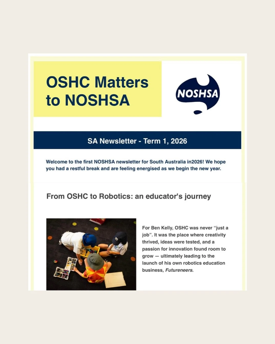 We loved reading this article in the NOSHSA SA newsletter!

An interview with Ben and NOSHSA a while ago to reflect on his time at OSHC and how it shaped the early days of Futureneers.

OSHC educators play a pivotal role in the wellbeing of the schoo