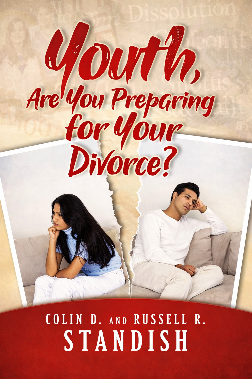 YOUTH, ARE YOU PREPARING FOR YOUR DIVORCE?