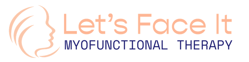 Lets Face It Myofunctional Therapy