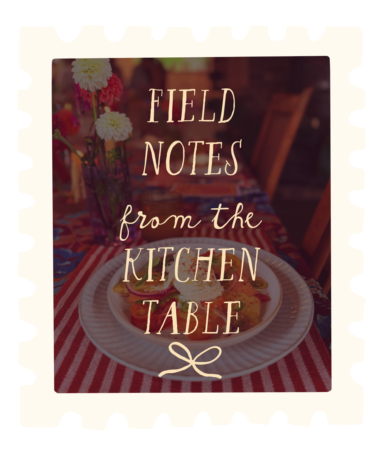 field notes from the kitchen table.png