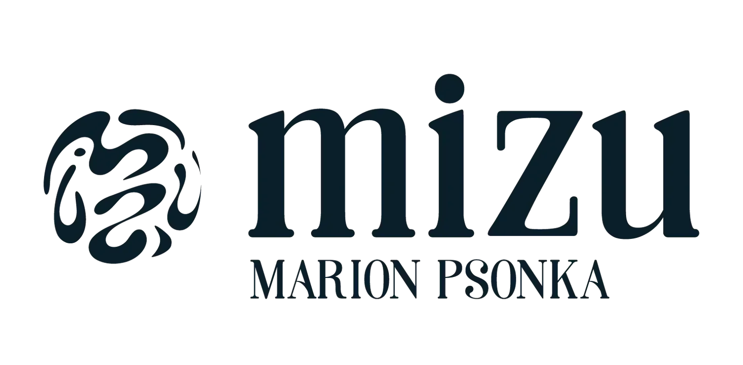 MIZU .                                                  Marion Psonka