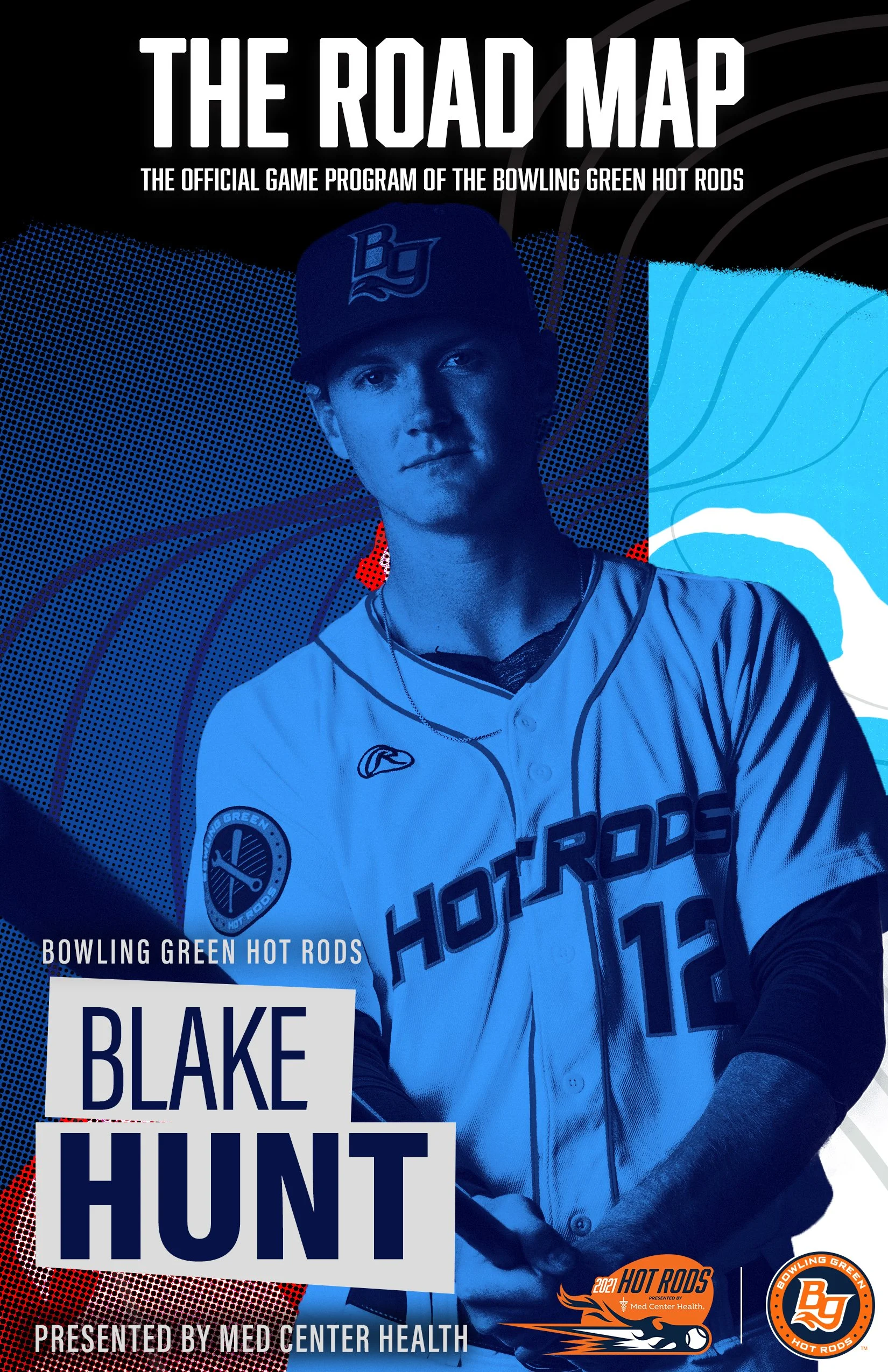 Cover of the official game program for the Bowling Green Hot Rods featuring a portrait of Blake Hunt in a hot rods jersey with team logos, with text indicating it's from 2021 and presented by Med Center Health.