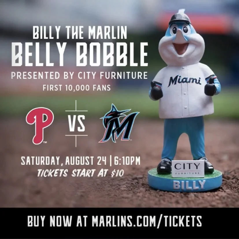Promotional poster for Billy the Marlin's Belly Bobble event featuring a mascot doll of Billy in a Miami jersey, with details of a baseball game between the Philadelphia Phillies and the Miami Marlins on August 24 at 6:10 PM.