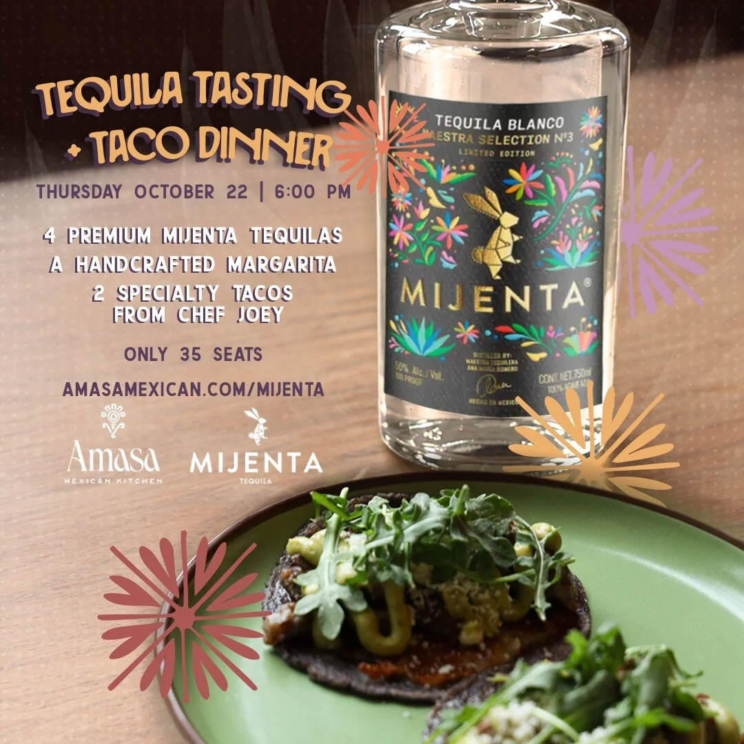 Mijenta Tequila Tasting + Taco Dinner at Amasa Mexican Kitchen