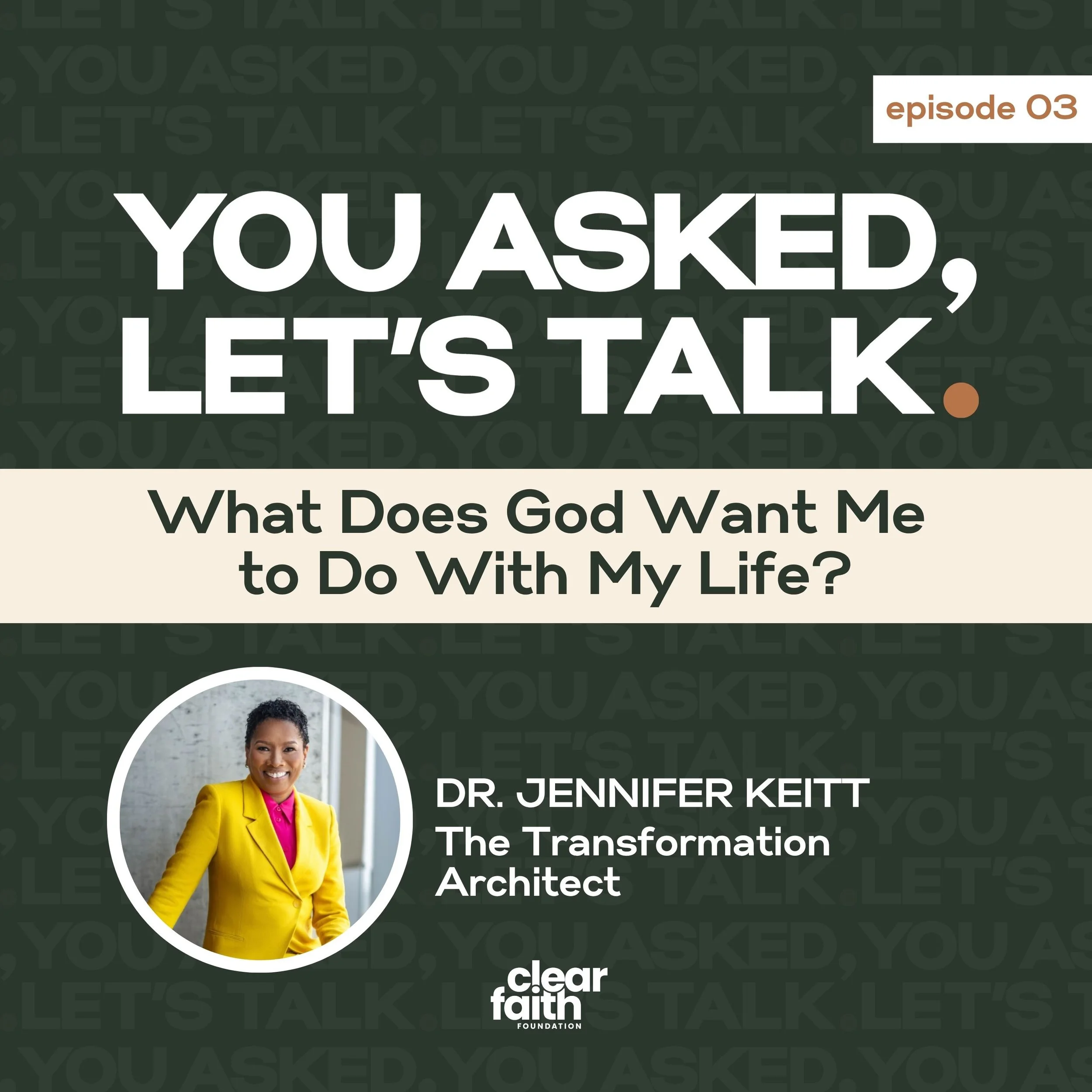 What Does God Want Me to Do With My Life? | Dr. Jennifer Keitt