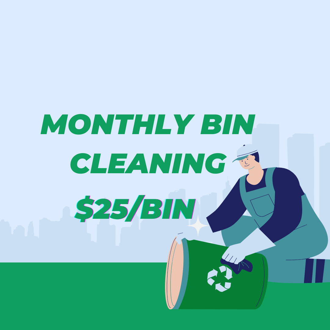 Monthly Bin Cleaning