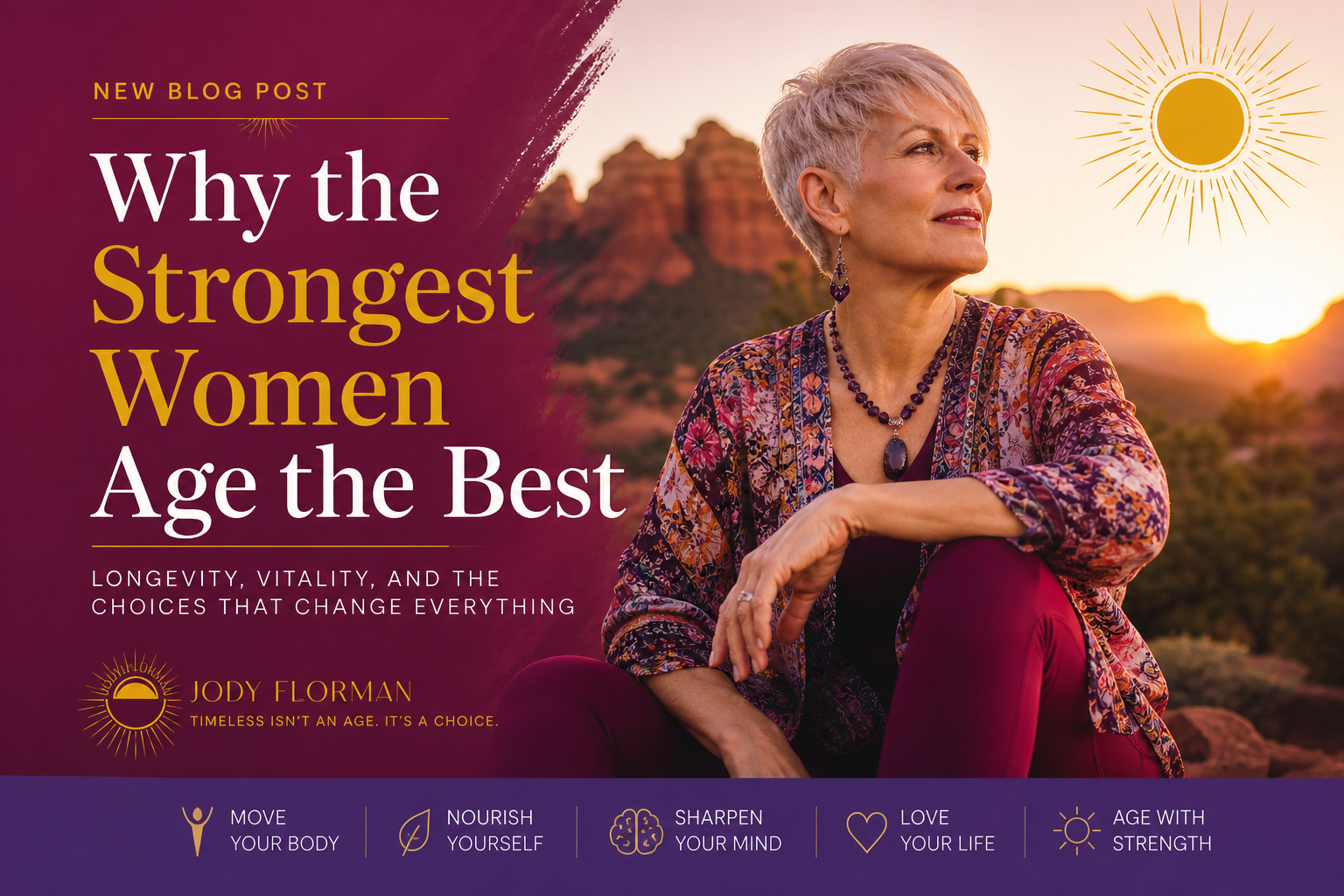 Why the Strongest Women Age the Best